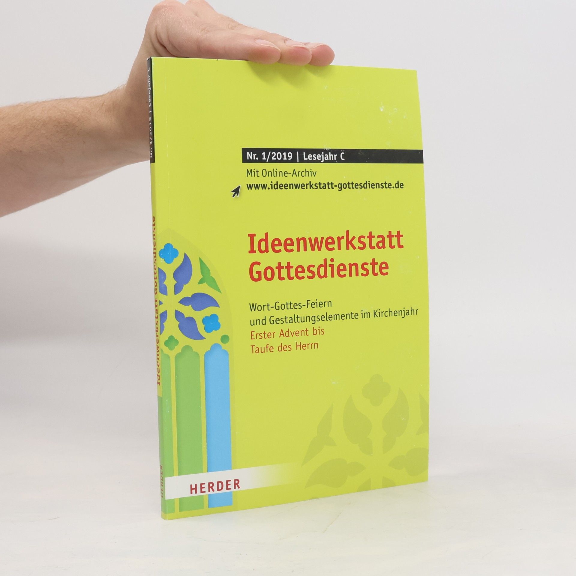 Autorenkollektiv Ideenwerkstatt Gotesdienste 1/2019