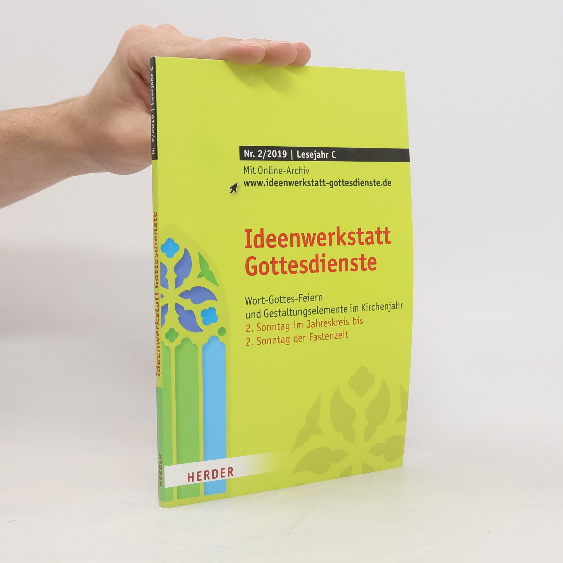 Autorenkollektiv Ideenwerkstatt Gottesdienste 2/2019