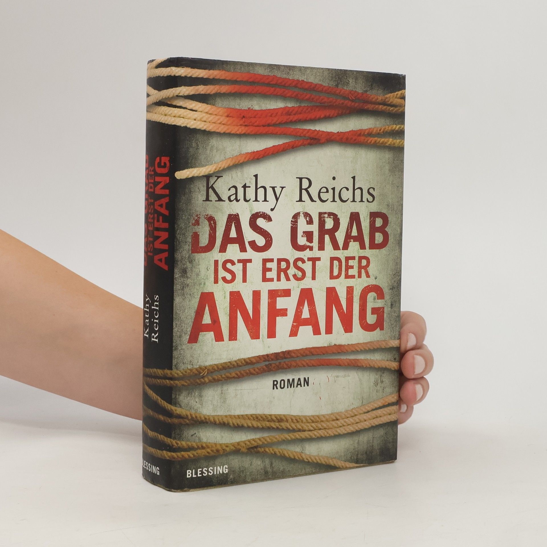 Kathy Reichs Das Grab ist erst der Anfang