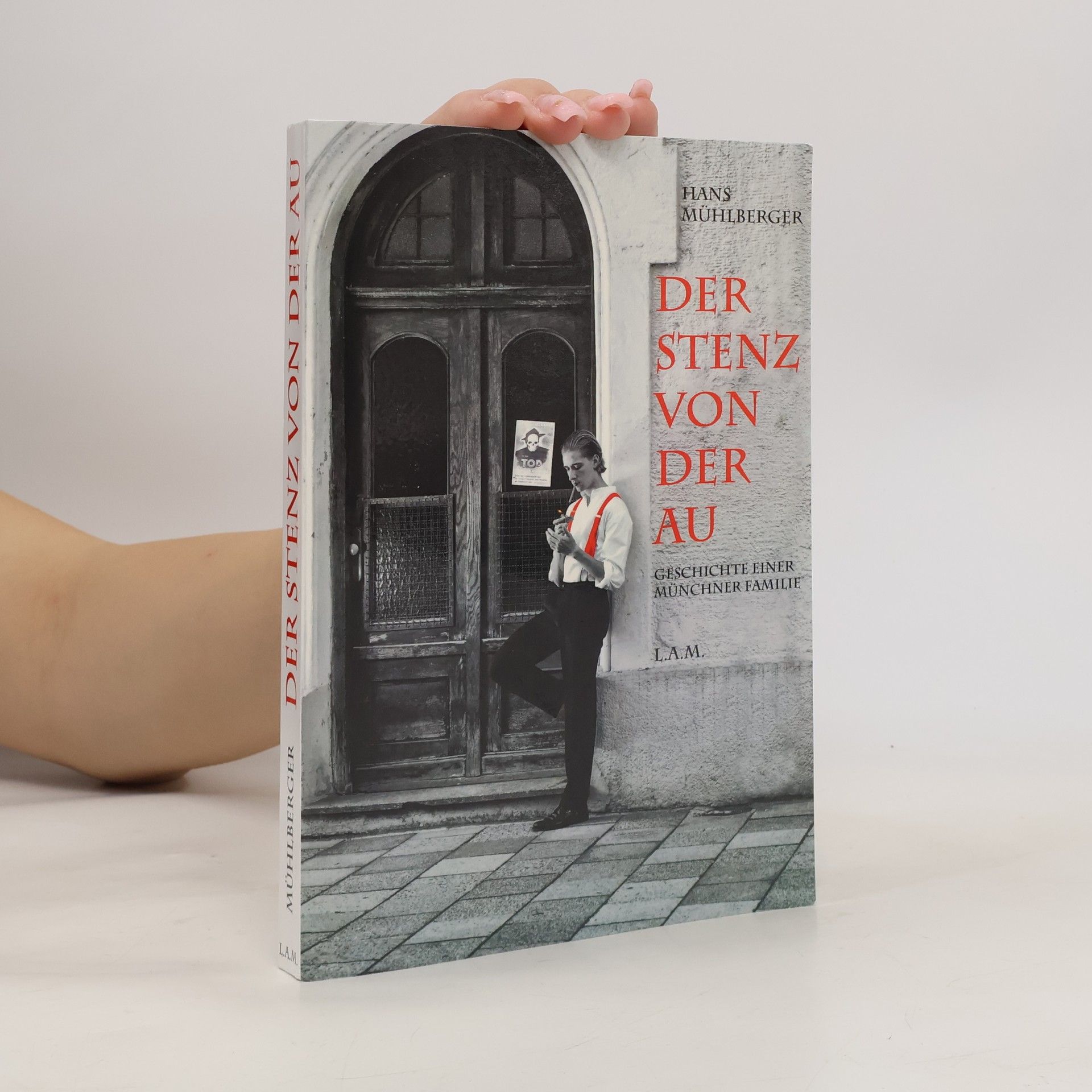 Hans Mühlberger Der Stenz von der Au