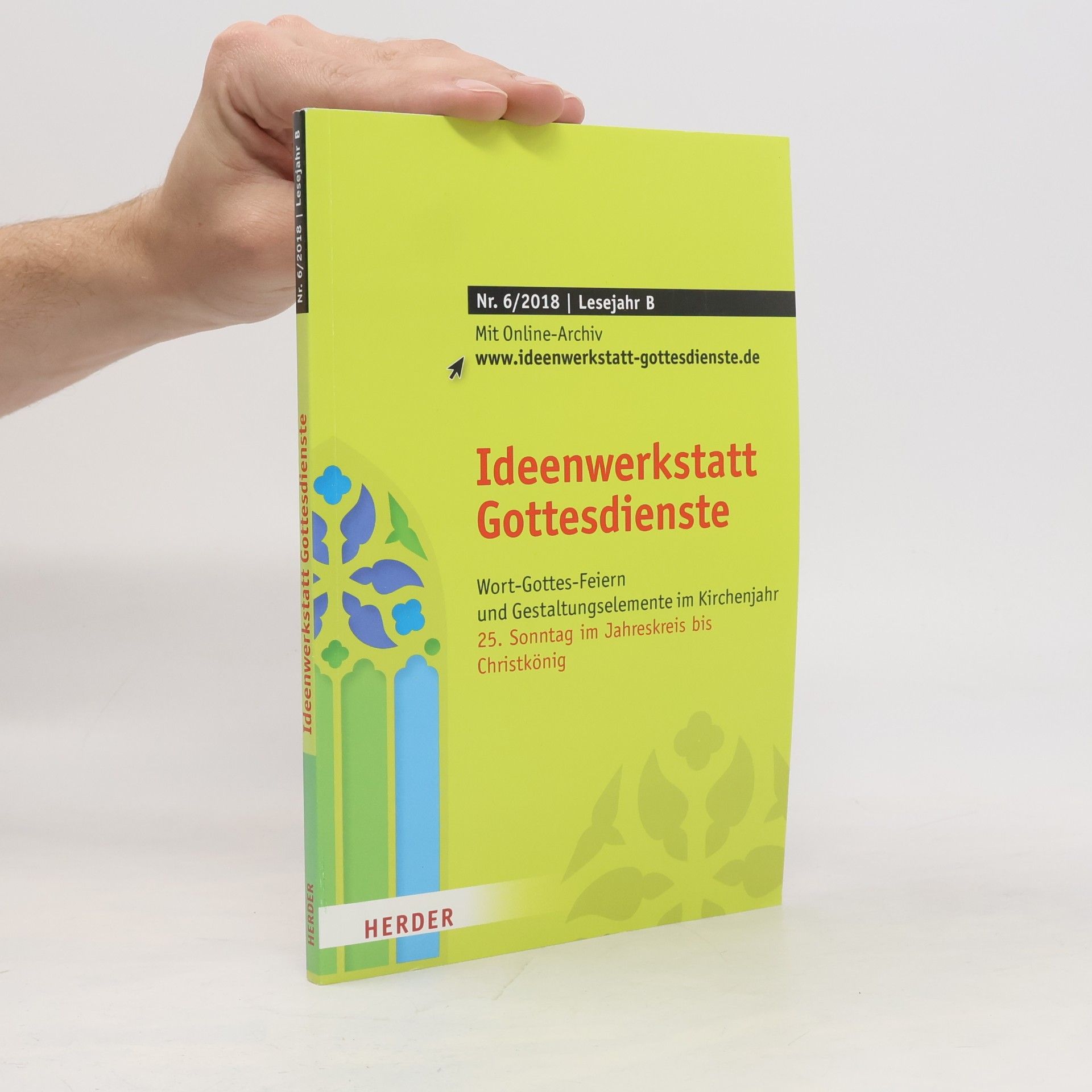 Autorenkollektiv Ideenwerkstatt Gottesdienste 6/2018