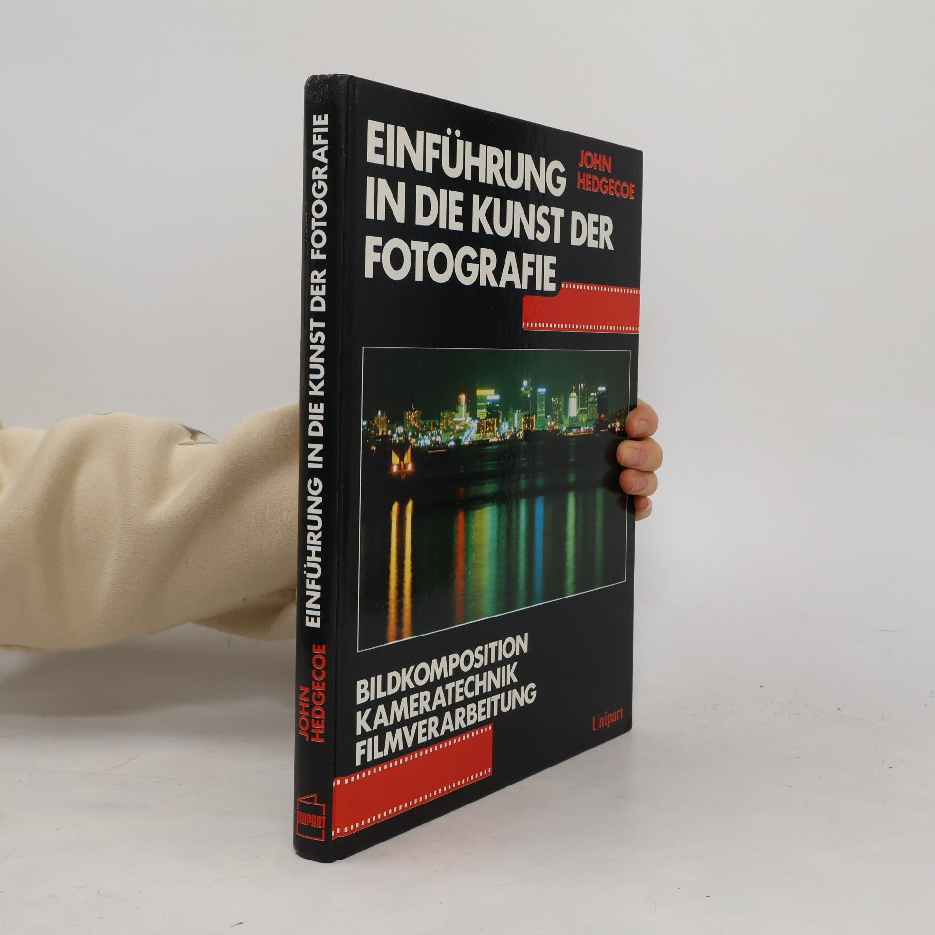 John Hedgecoe Einführung in die Kunst der Fotografie