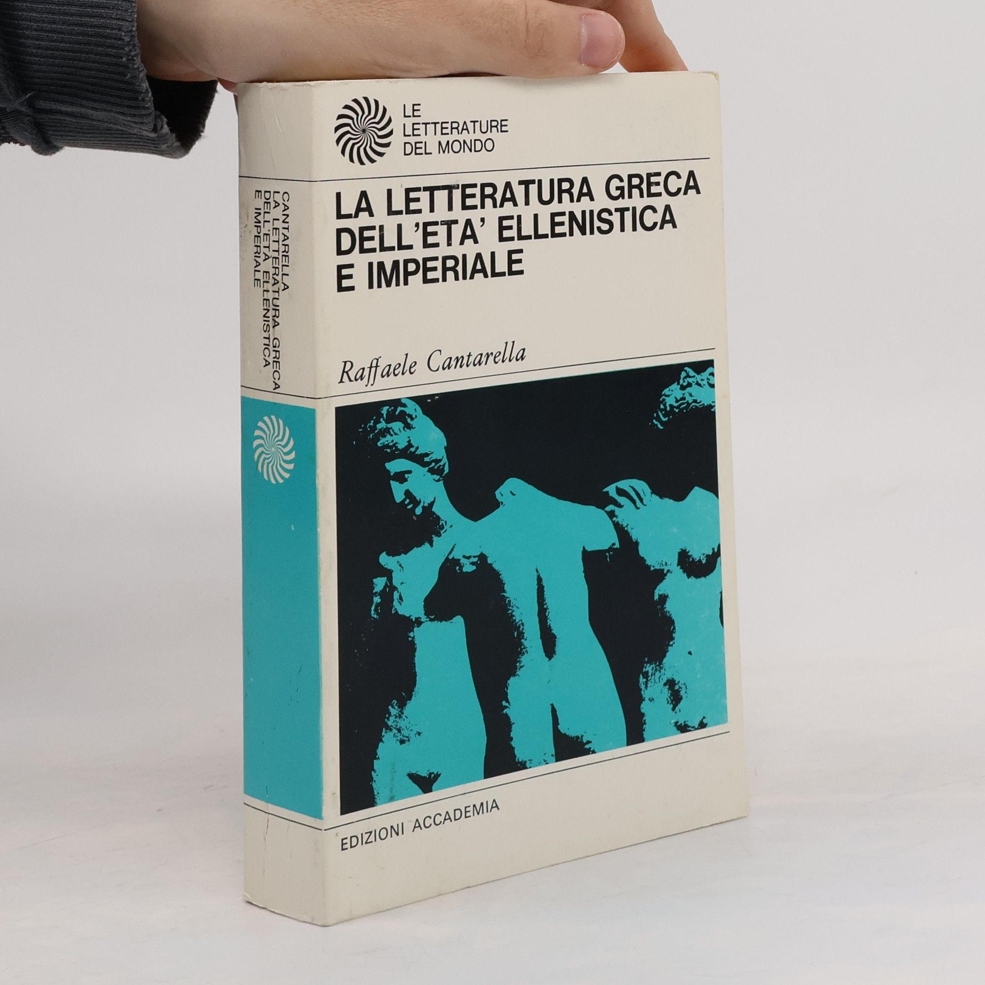 Raffaele Cantarella La letteratura greca dell'età ellenistica e imperiale