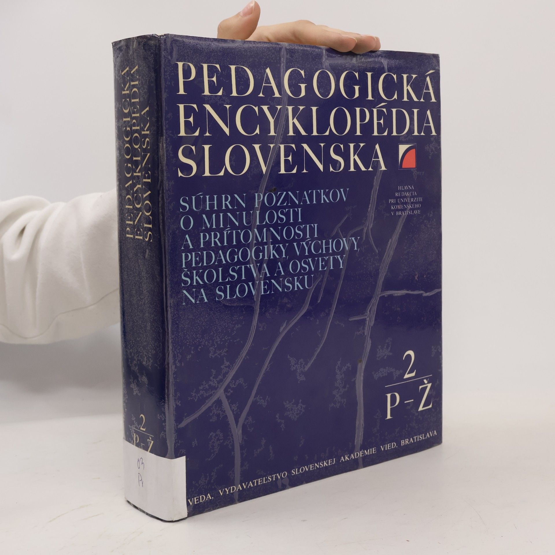 Autorenkollektiv Pedagogická encyklopédia Slovenska 2. P-Ž