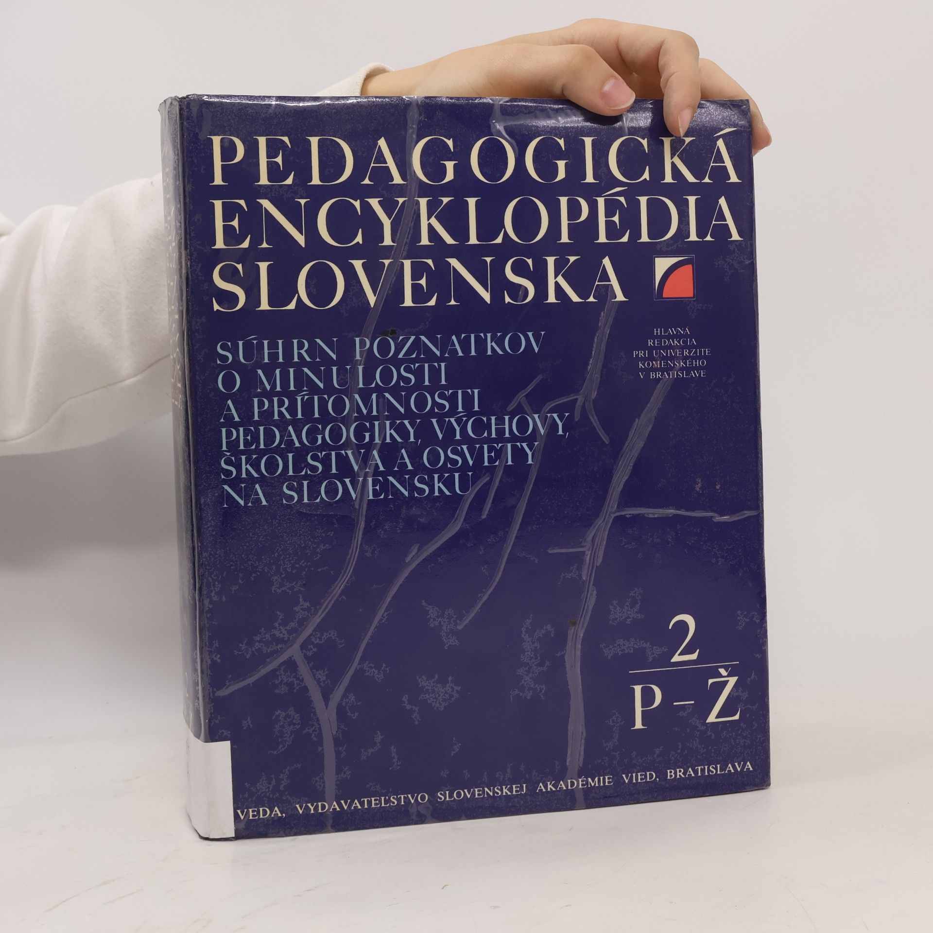 Autorenkollektiv Pedagogická encyklopédia Slovenska 2. P-Ž