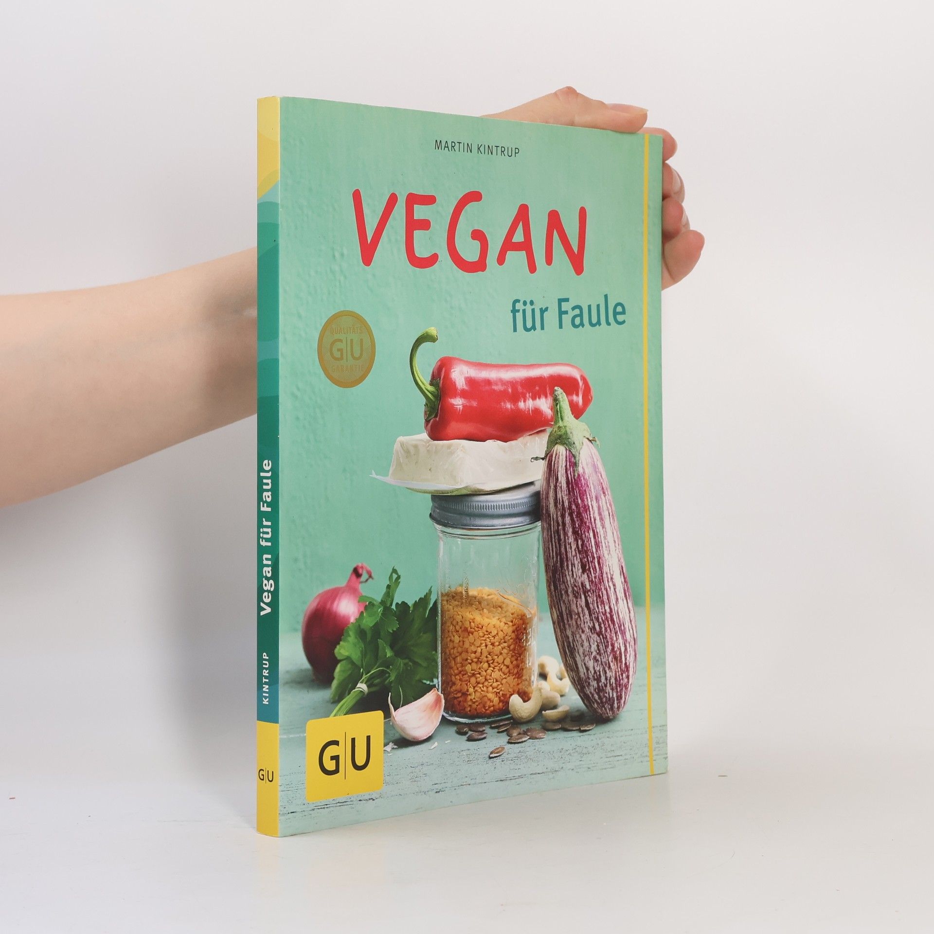 Martin Kintrup Vegan für Faule