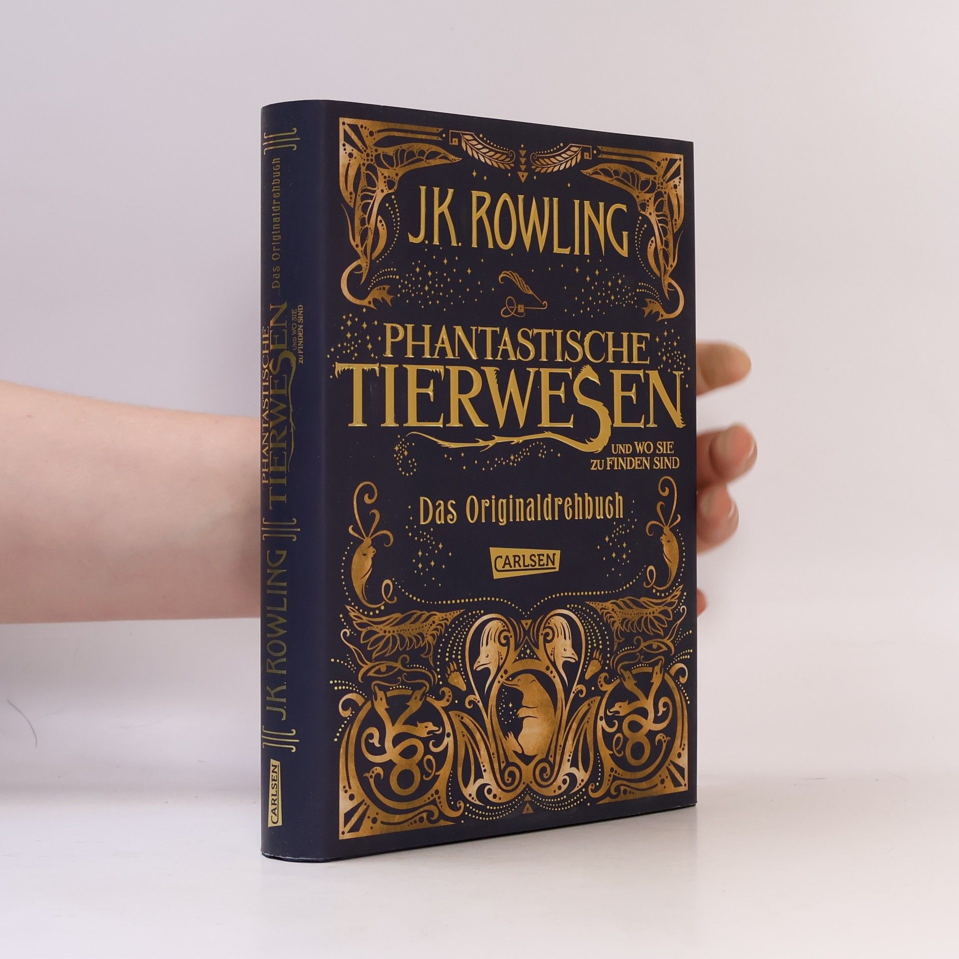 J. K. Rowling Phantastische Tierwesen und wo sie zu finden sind. Das Originaldrehbuch
