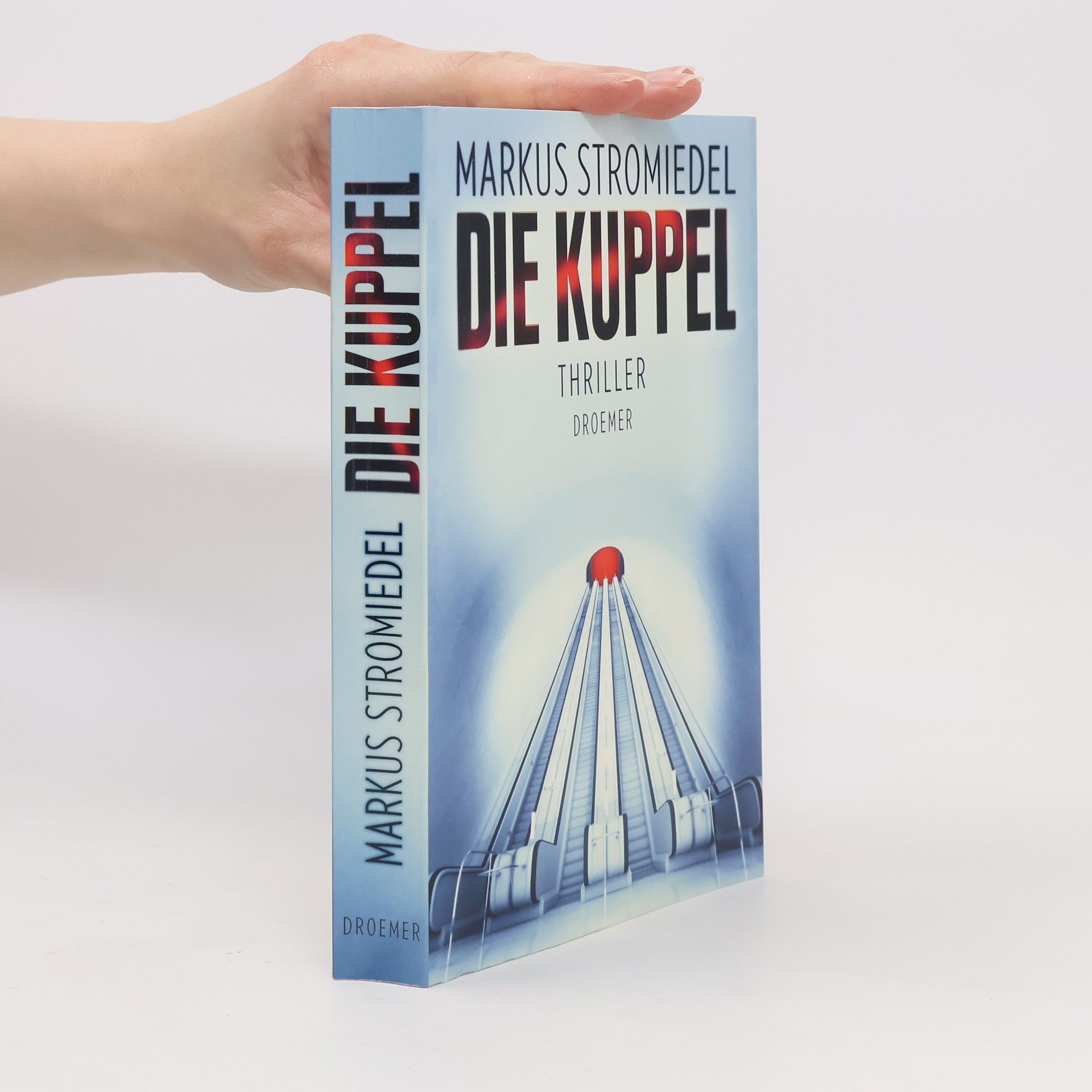 Markus Stromiedel Die Kuppel