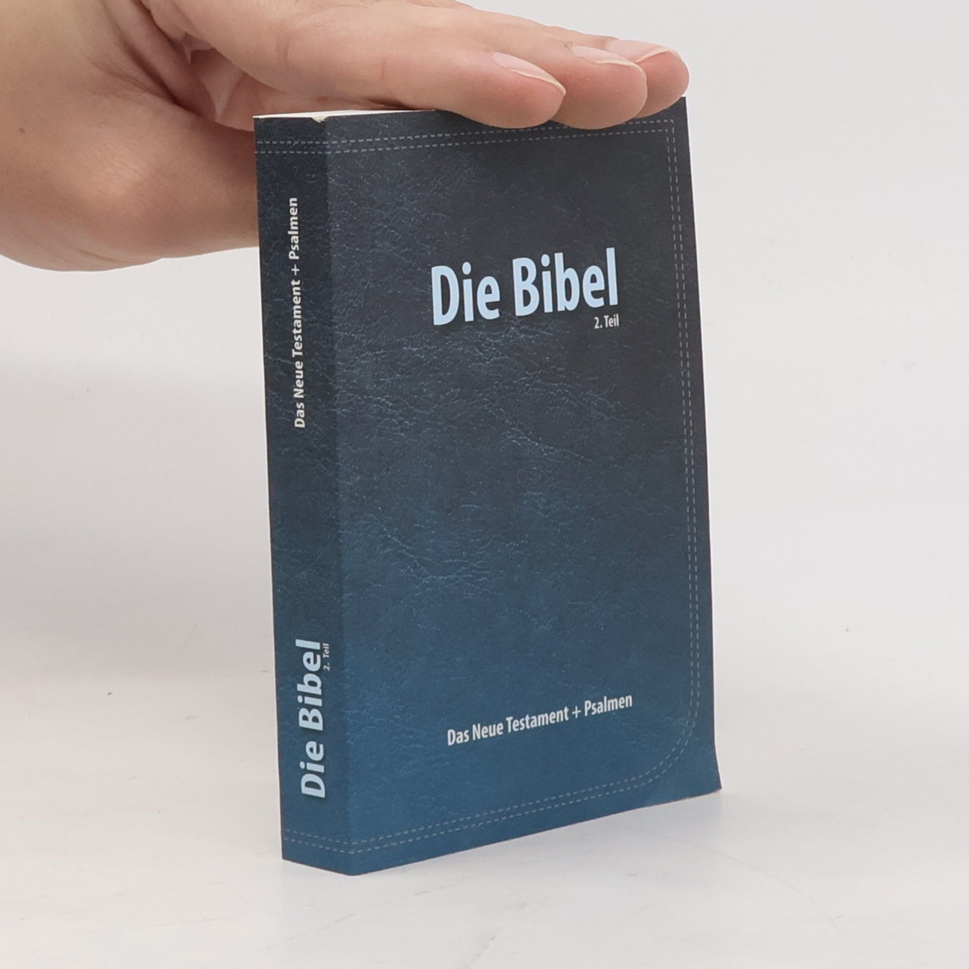 Autorenkollektiv Das Neue Testament und die Psalmen