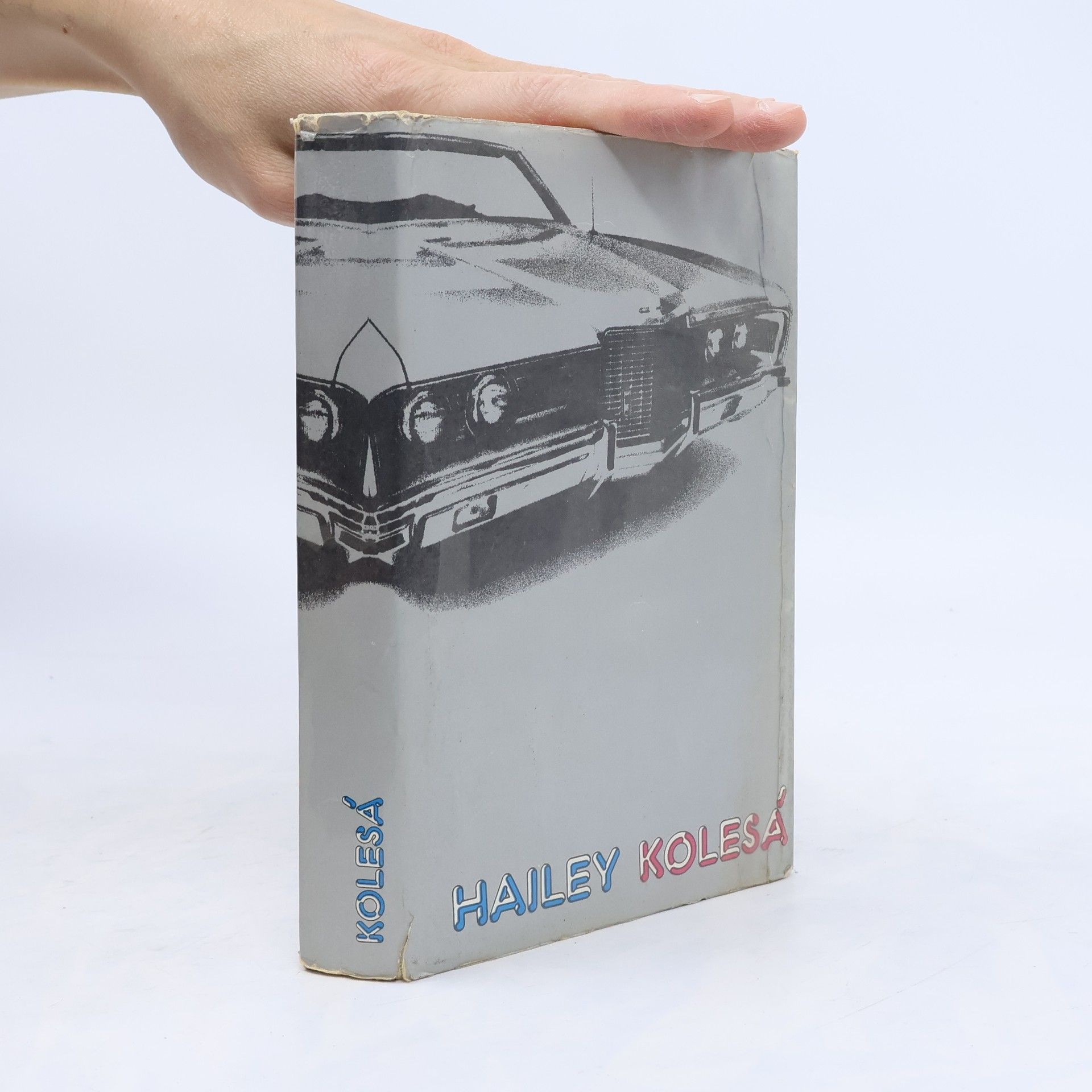 Arthur Hailey Kolesá