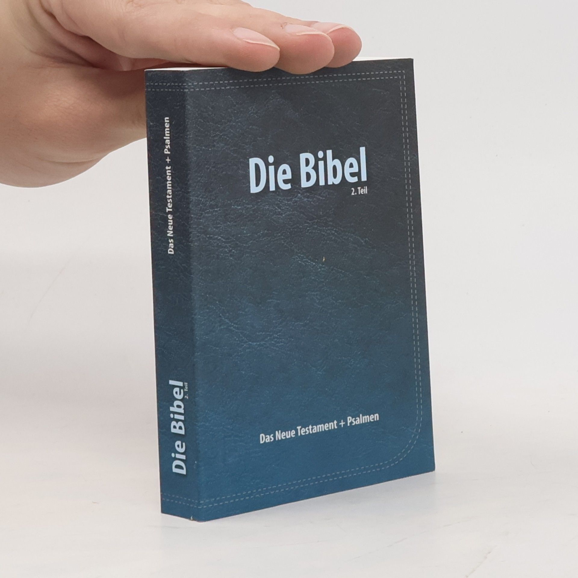 Autorenkollektiv Das Neue Testament und die Psalmen