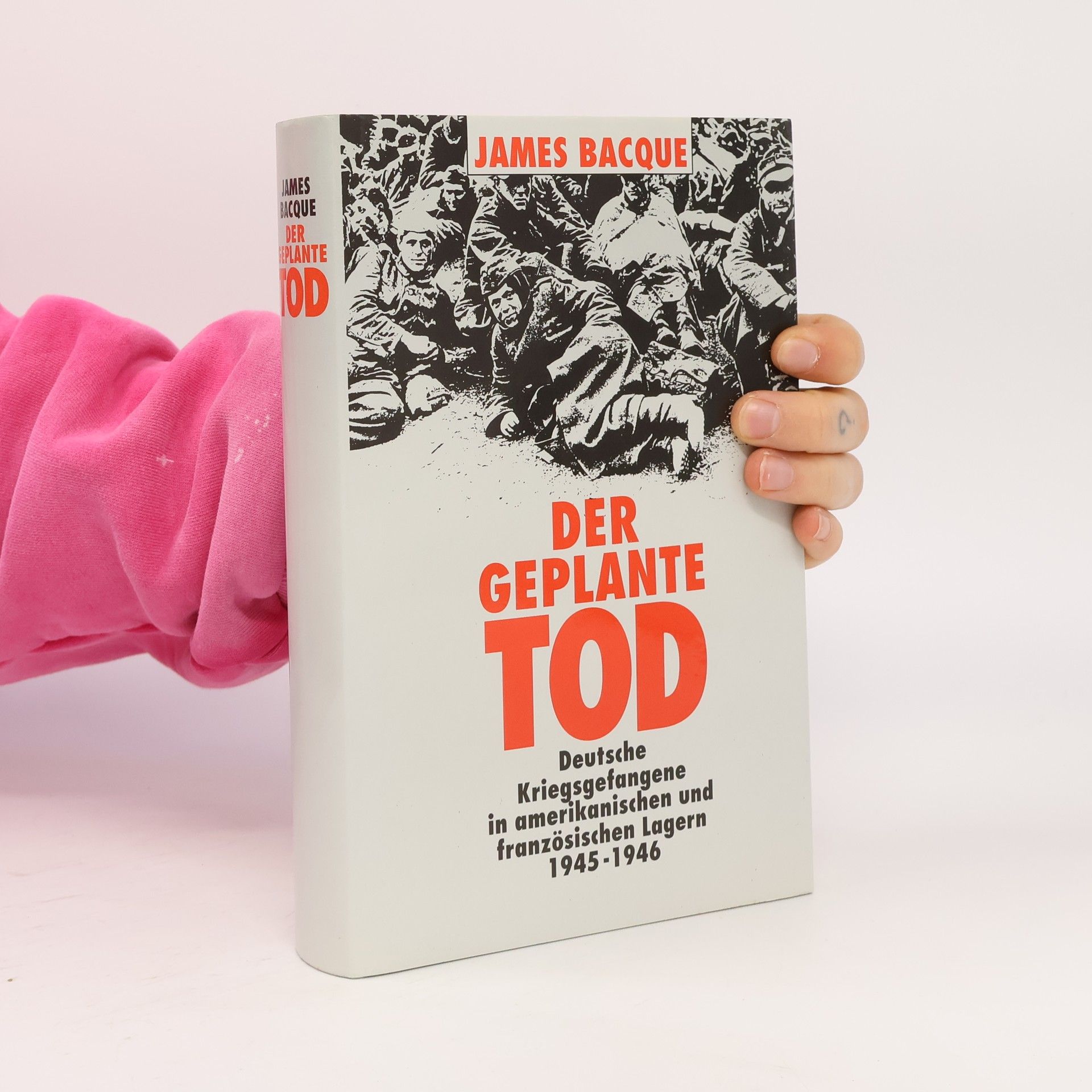 James Bacque Der geplante Tod