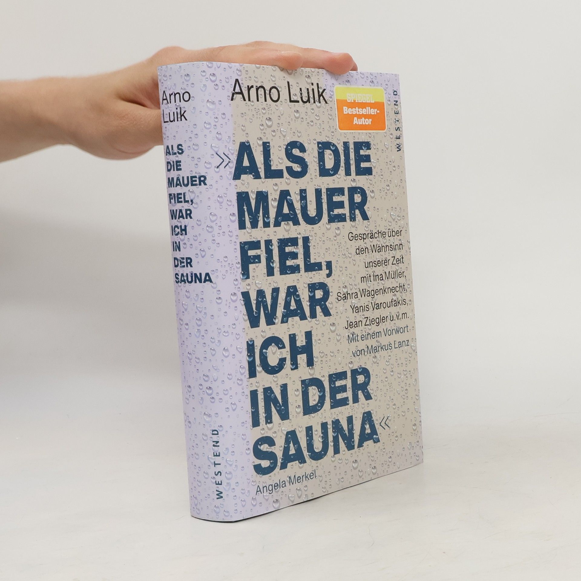 Arno Luik "Als die Mauer fiel, war ich in der Sauna."