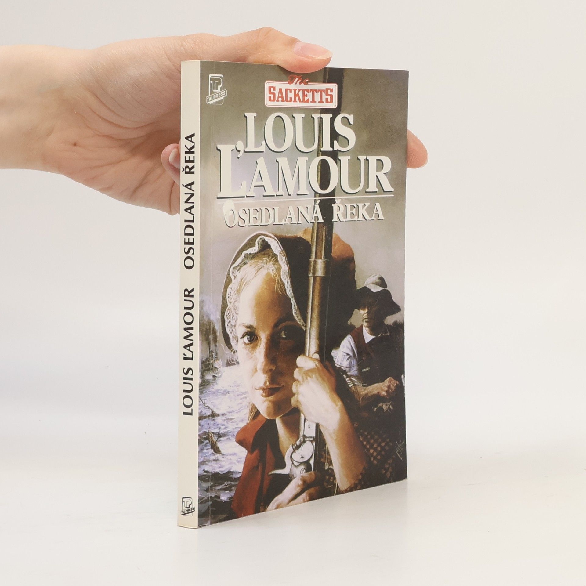 Louis L'Amour Osedlaná řeka