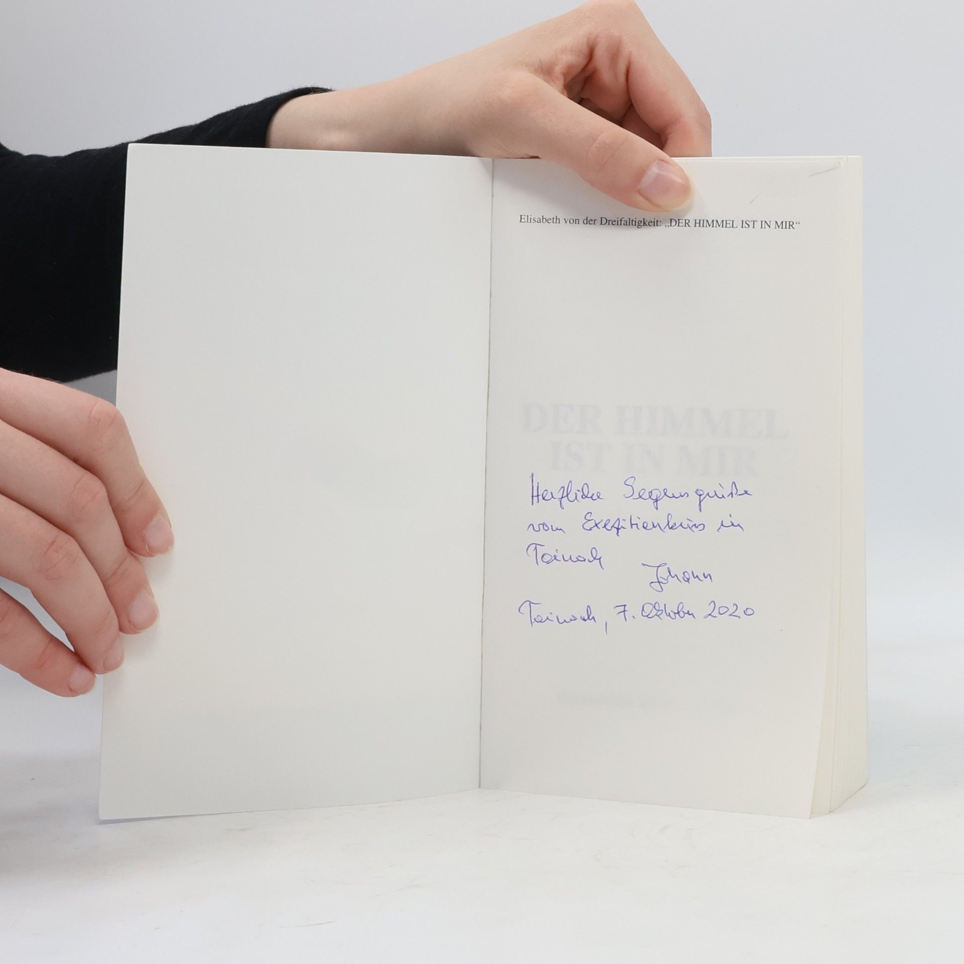 Elisabeth von der Dreifaltigkeit Gesammelte Werke - 1: Himmel ist in mir