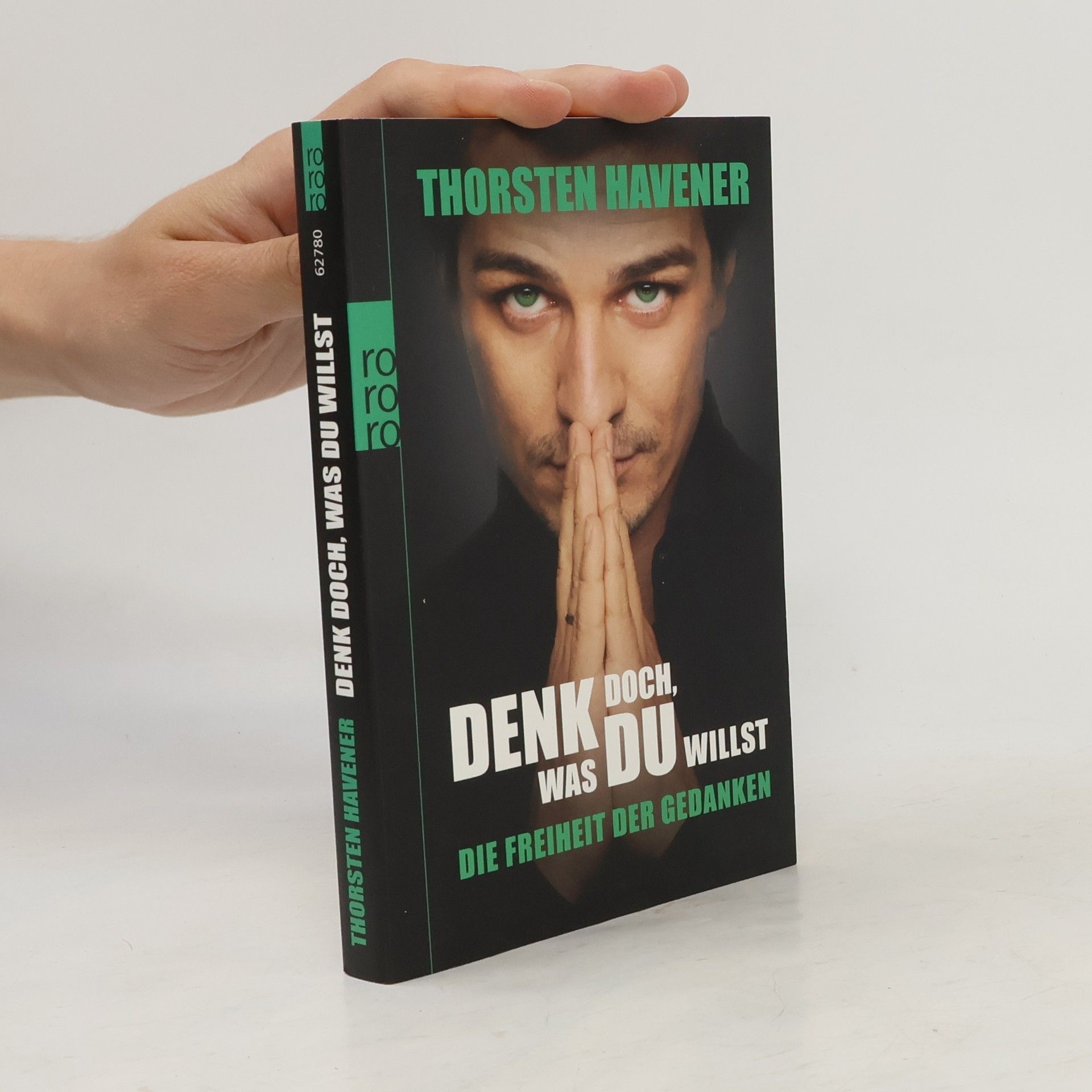 Thorsten Havener Denk doch, was du willst