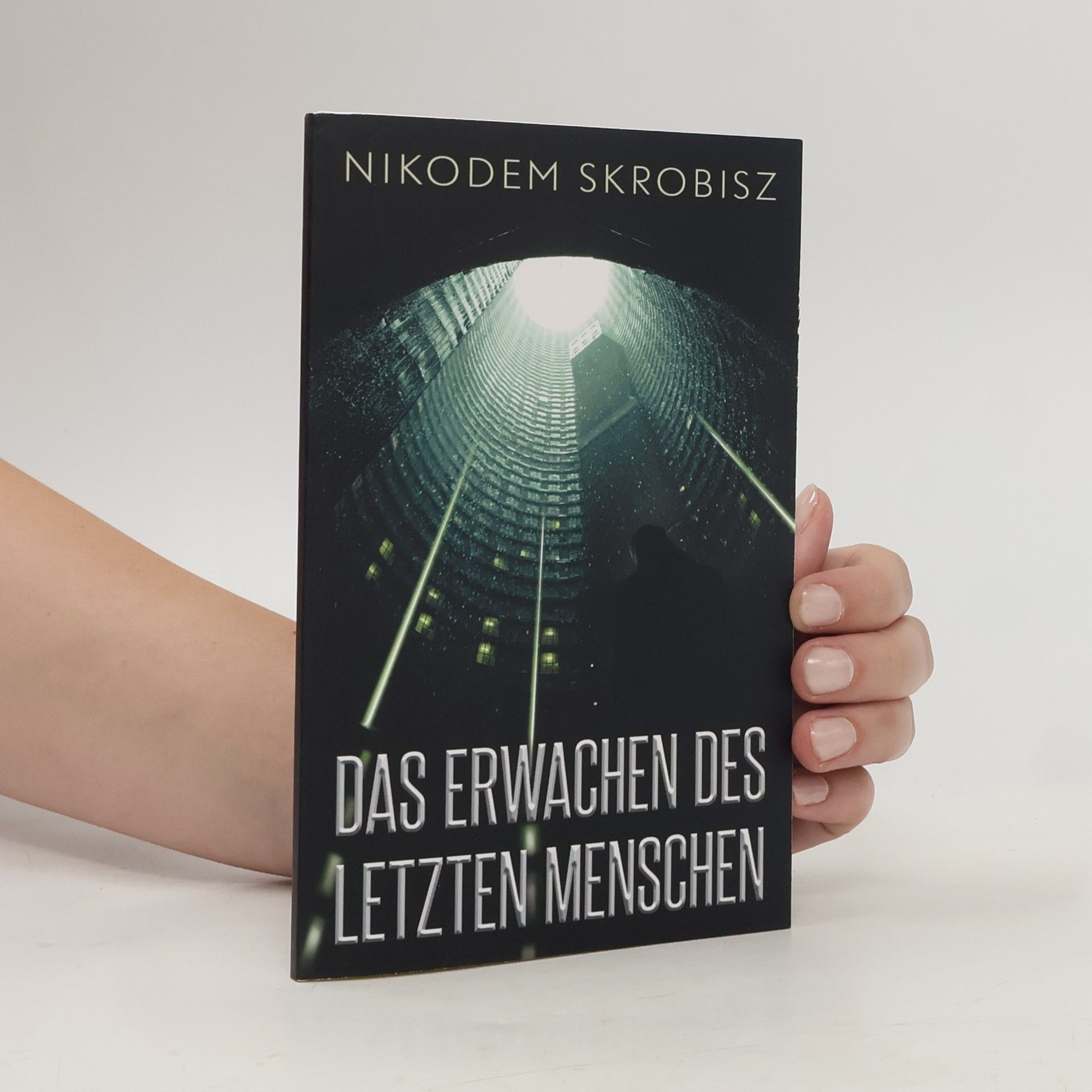 Nikodem Skrobisz Das Erwachen des letzten Menschen