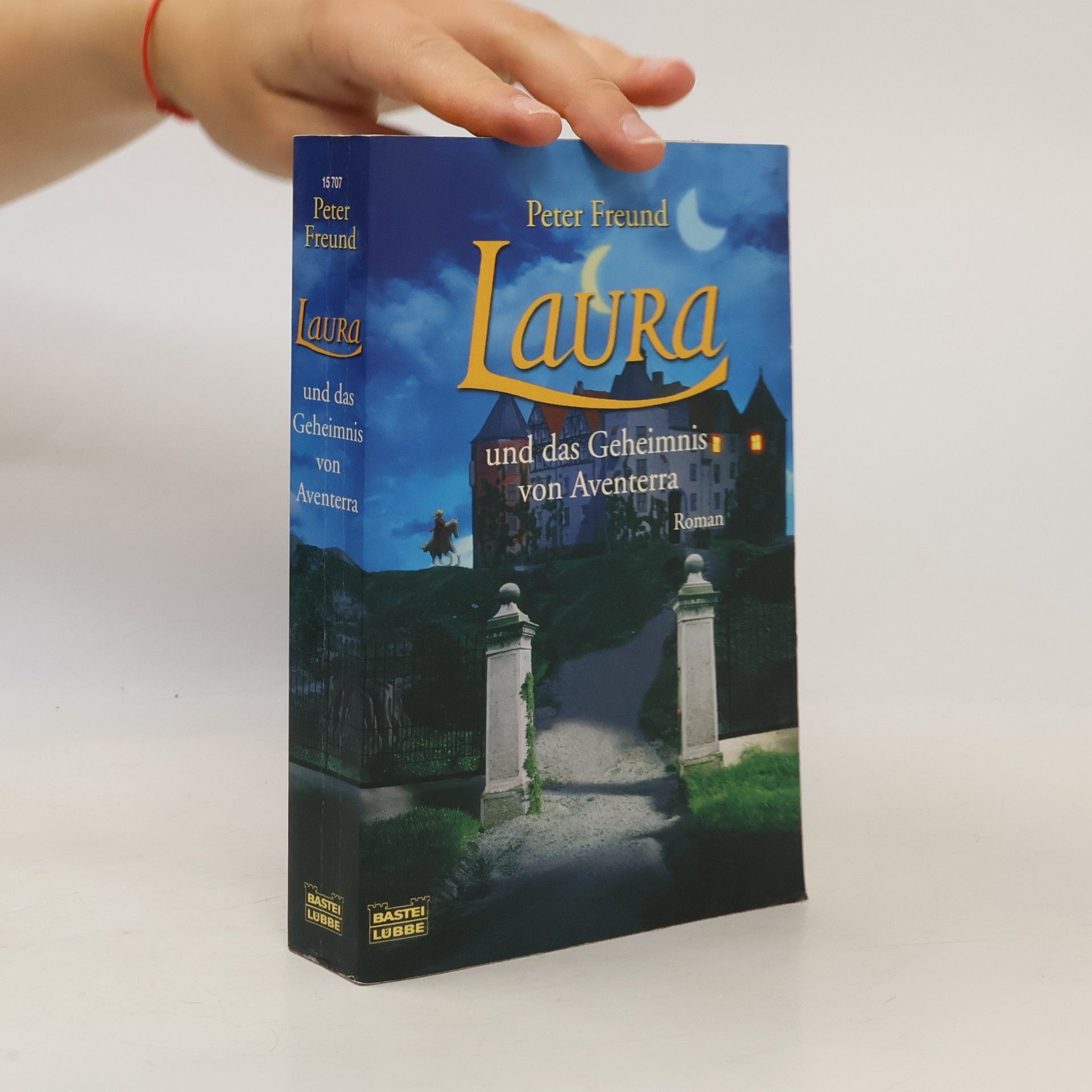 Peter Freund Laura und das Geheimnis von Aventerra