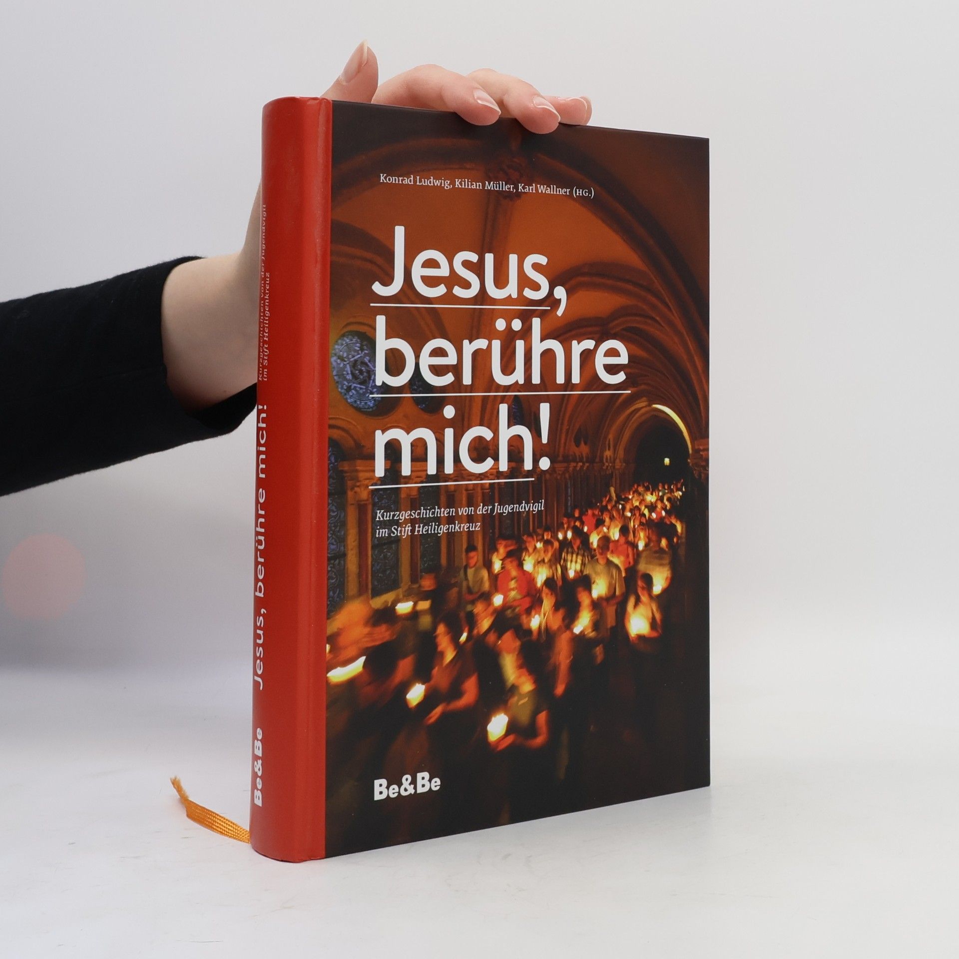 Kilian Müller Jesus, berühre mich!