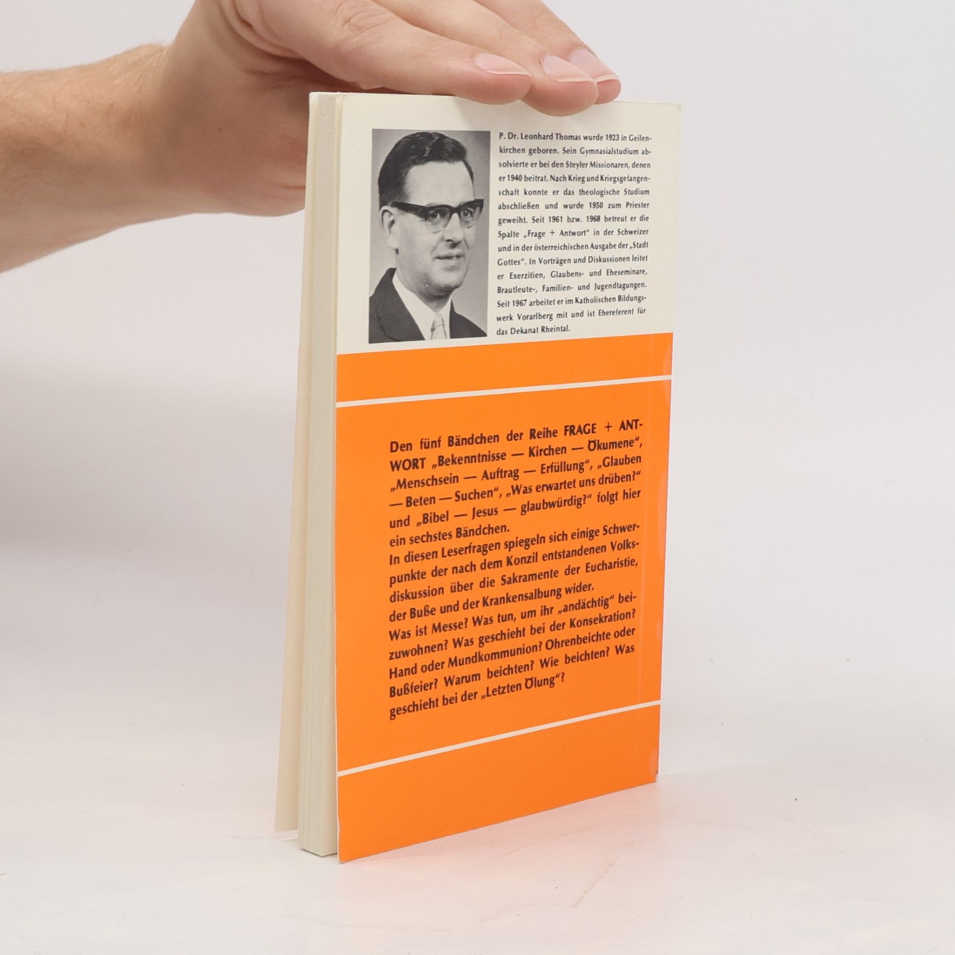 Thomas Leonhard Eucharistie, Busse, Krankensalbung
