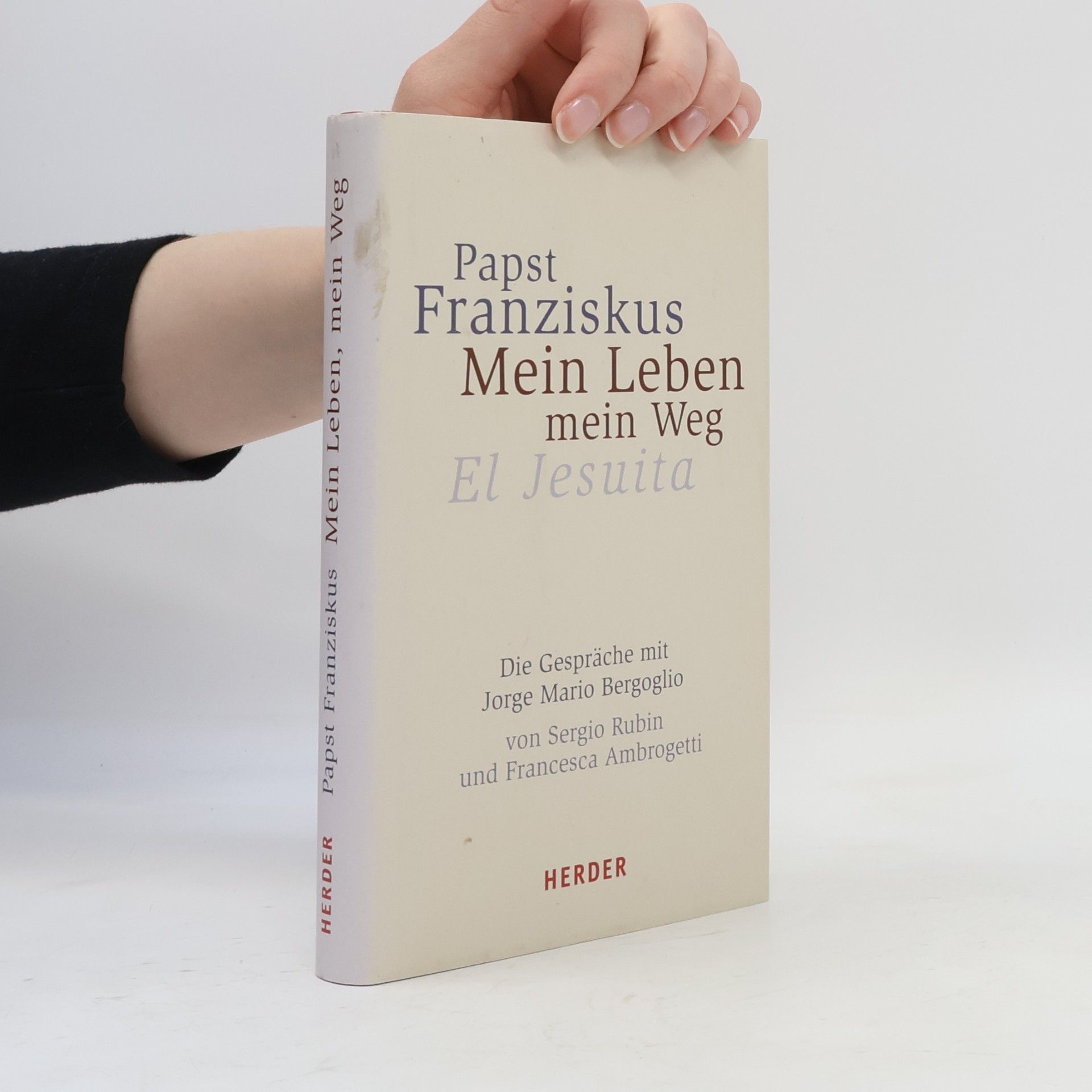 Papst Franziskus Mein Leben - mein Weg