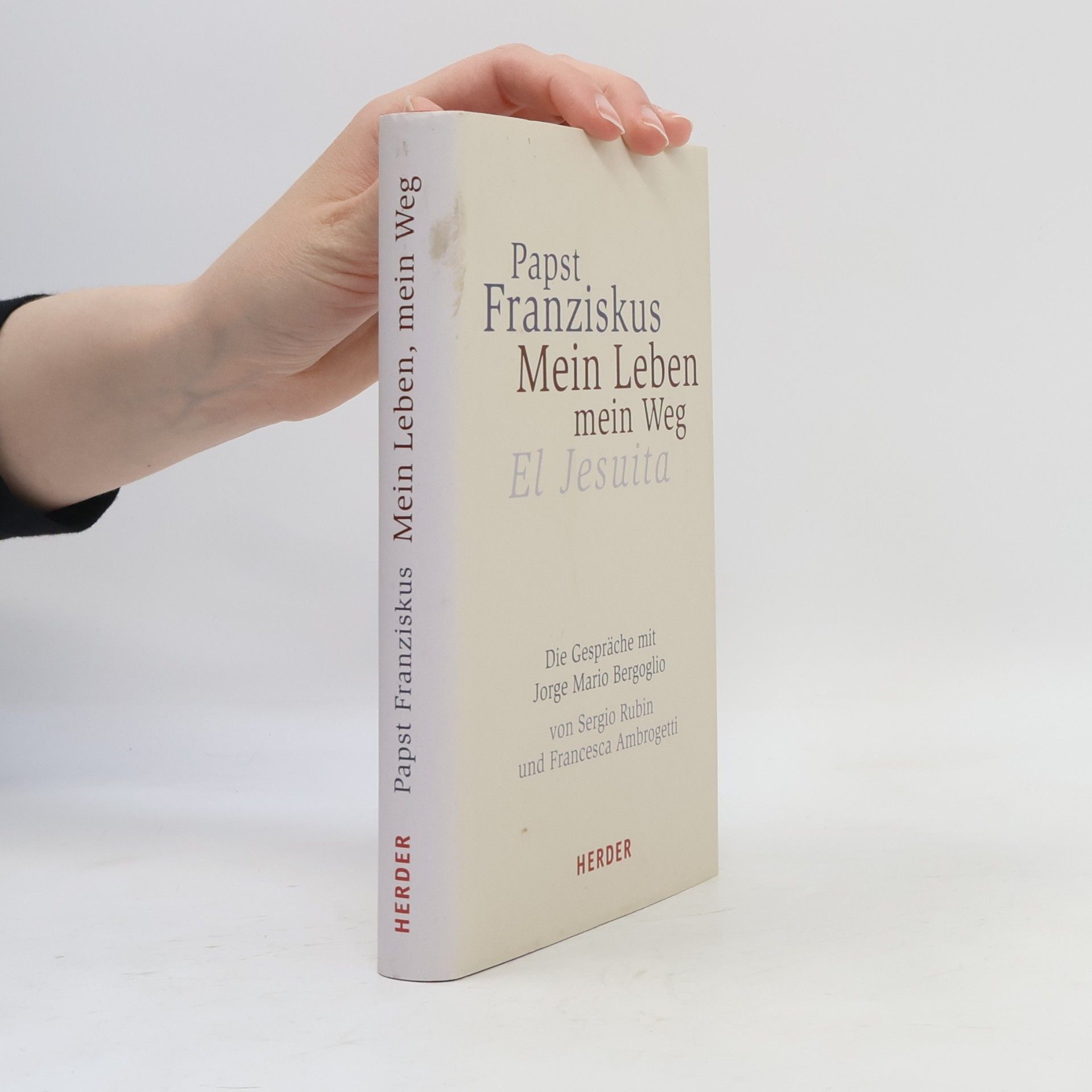 Papst Franziskus Mein Leben - mein Weg