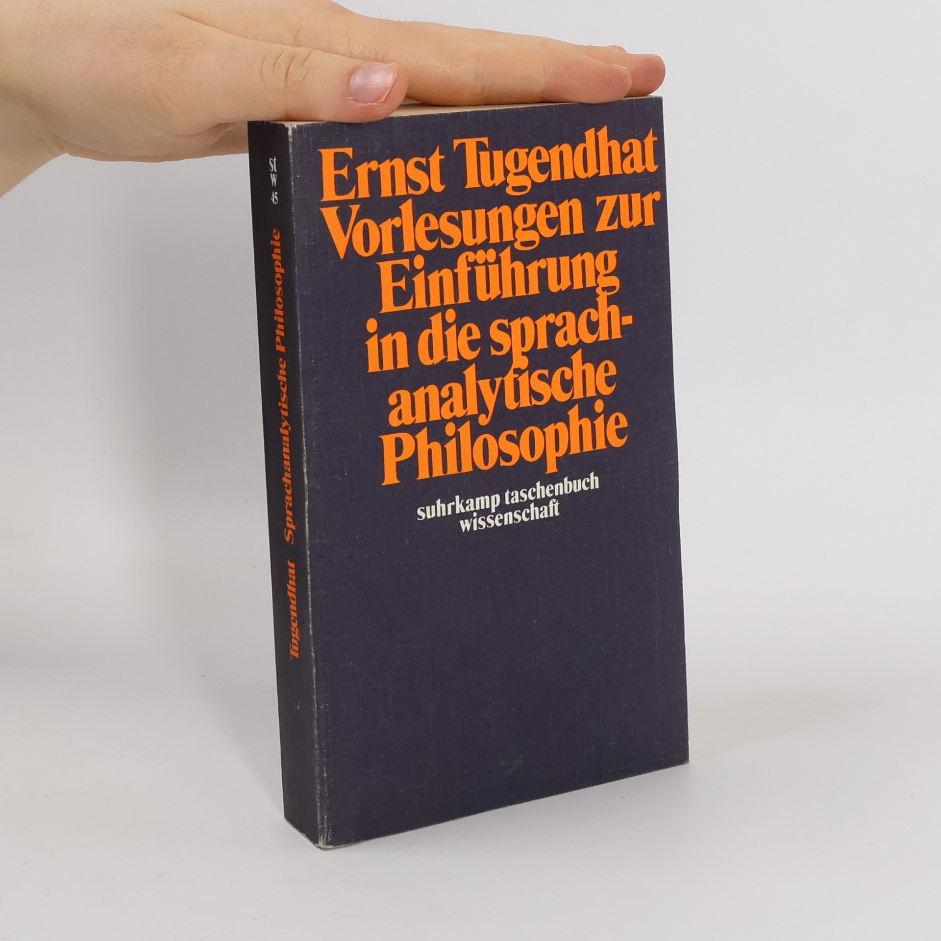 Ernst Tugendhat Vorlesungen zur Einführung in die sprachanalytische Philosophie