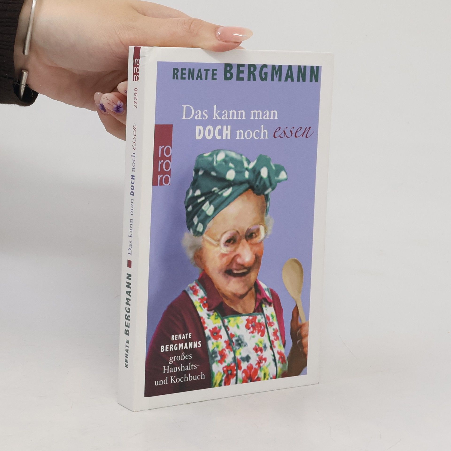 Renate Bergmann Das kann man doch noch essen