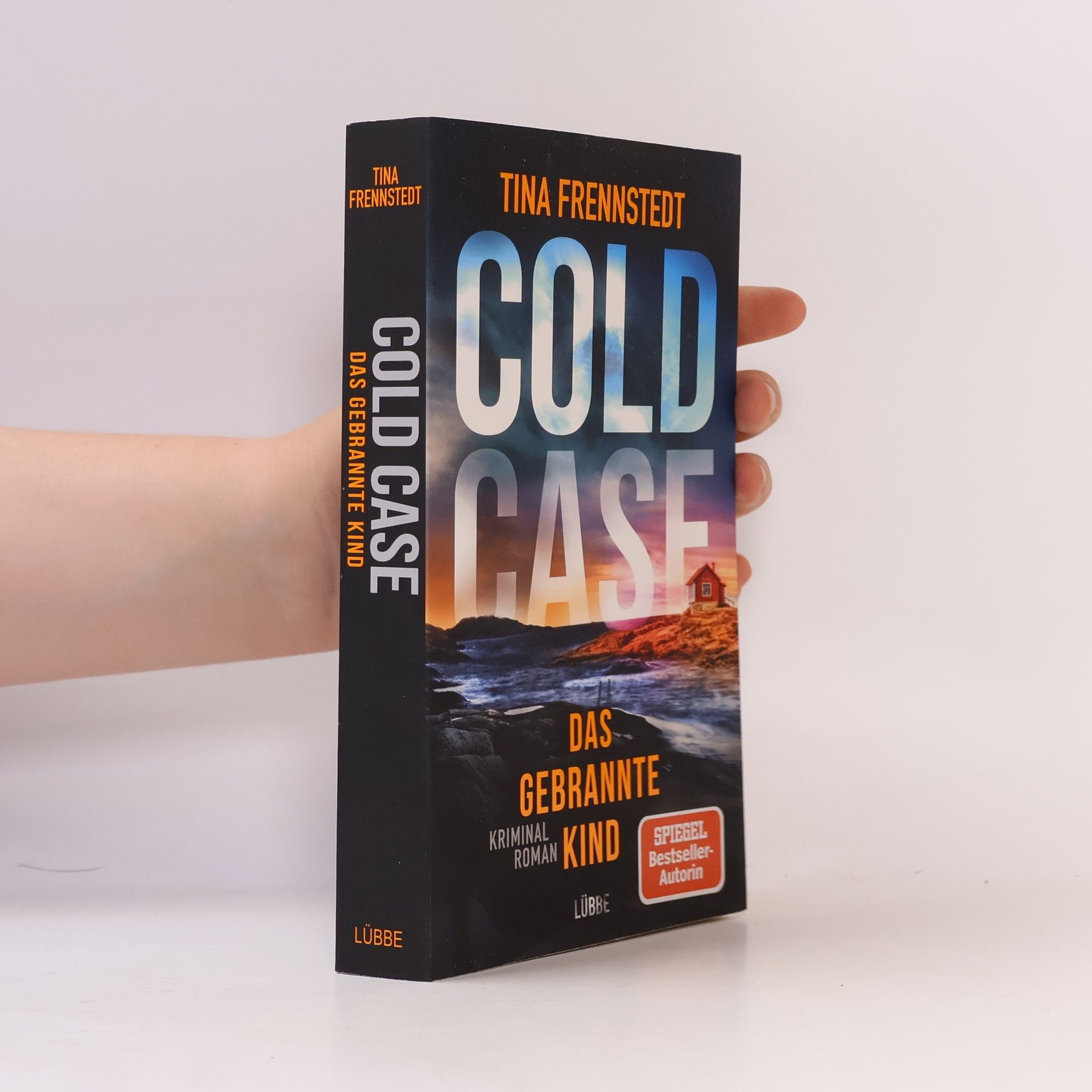 Tina Frennstedt Cold case. Das gebrannte Kind