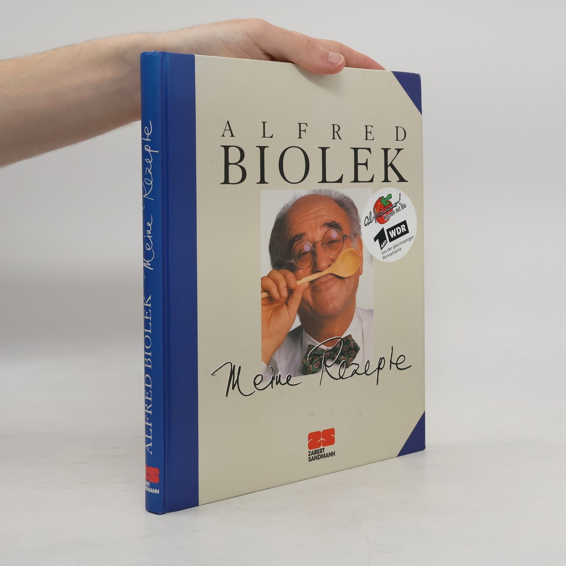 Alfred Biolek Meine Rezepte