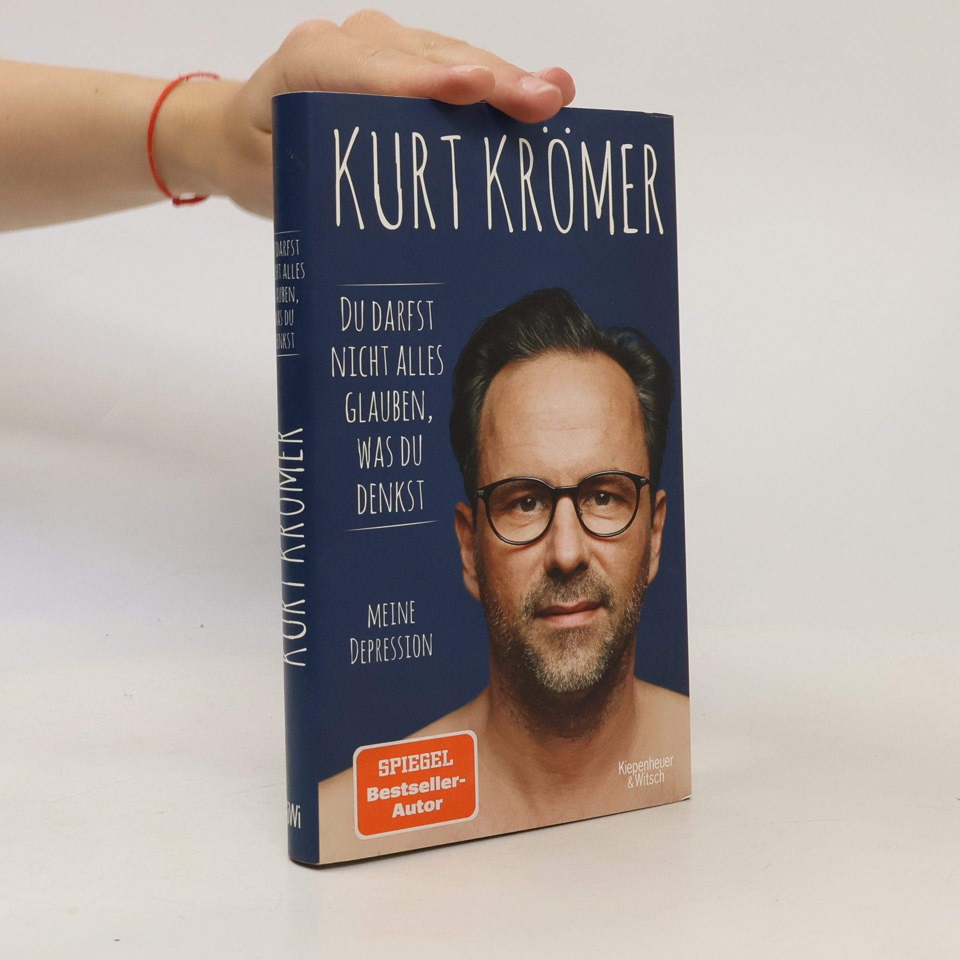 Kurt Krömer Du darfst nicht alles glauben, was du denkst