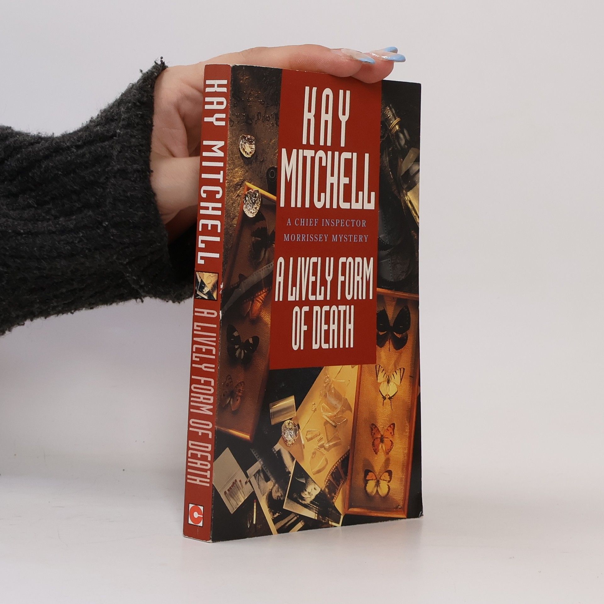 Kay Mitchell Chief Inspector Morrissey Mystery: A Lively Form of Death