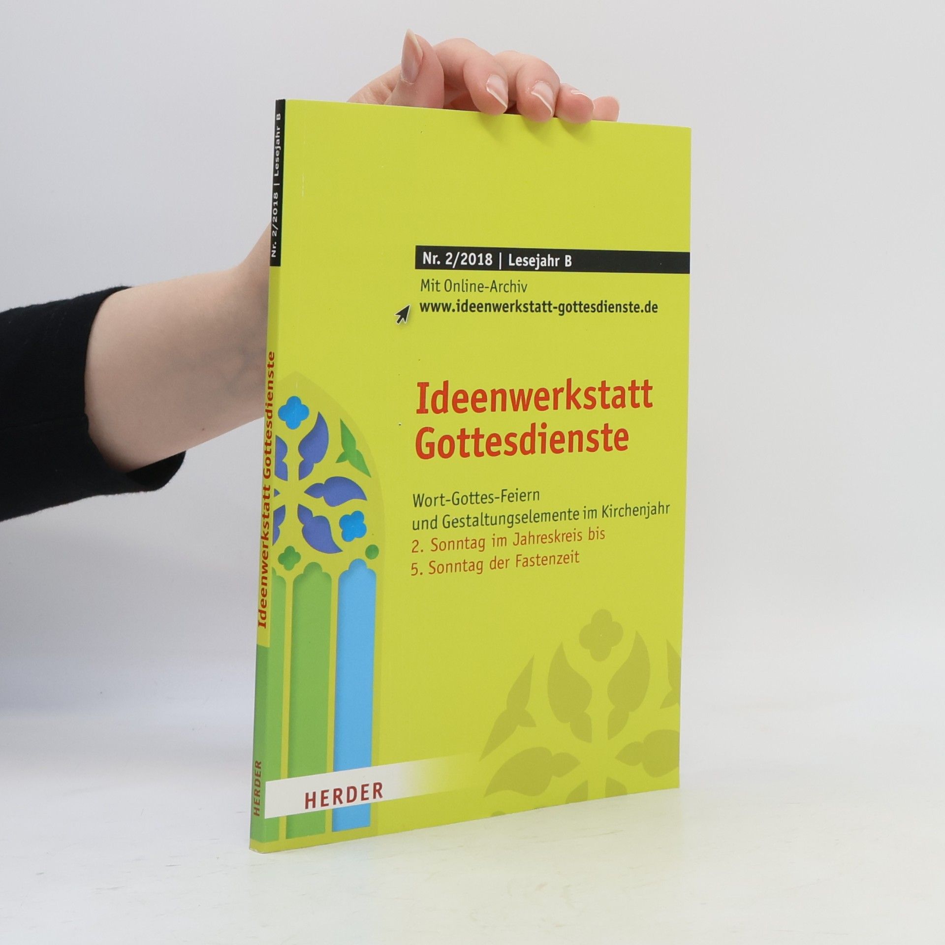 Autorenkollektiv Ideenwerkstatt Gottesdienste 2/2018