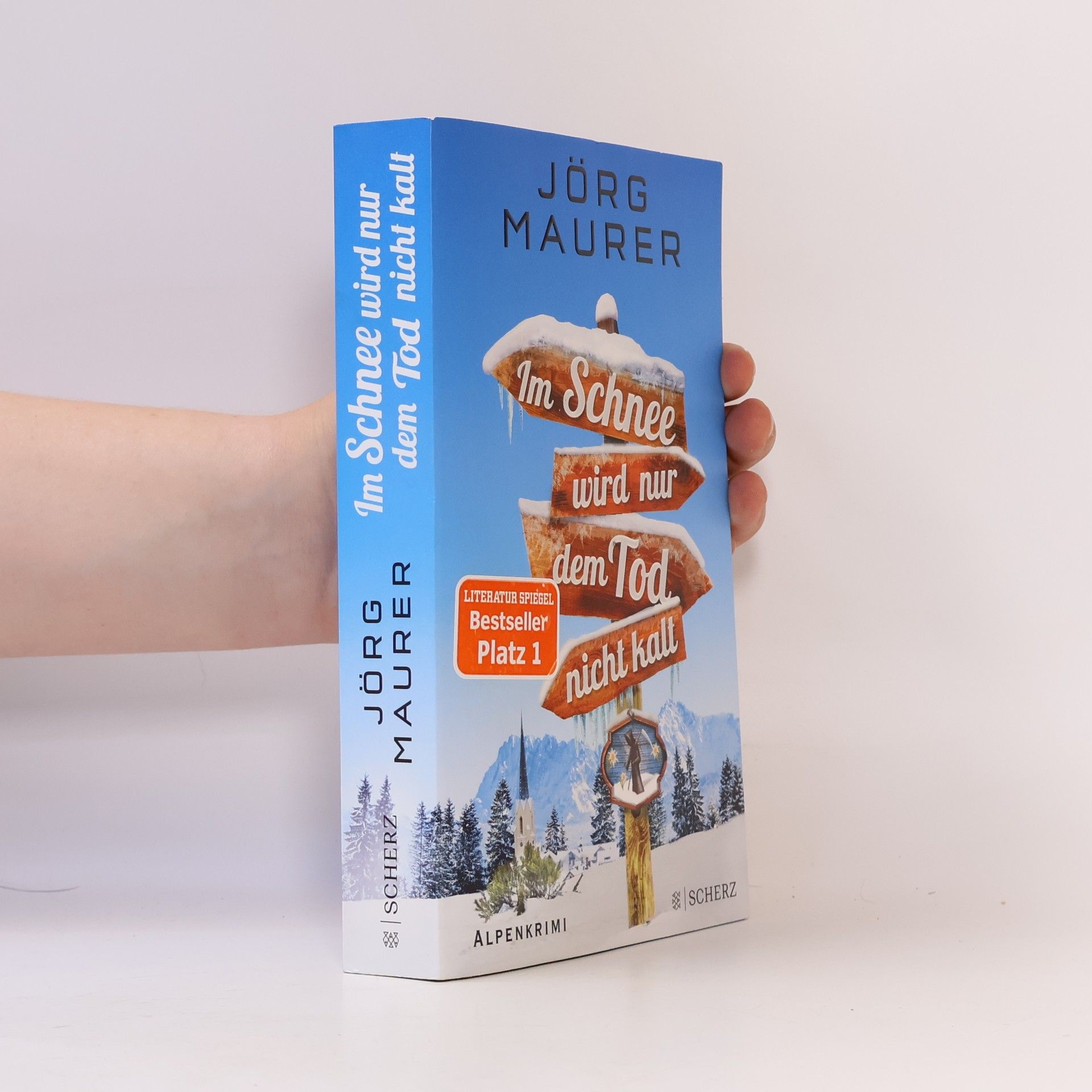 Jörg Maurer Im Schnee wird nur dem Tod nicht kalt