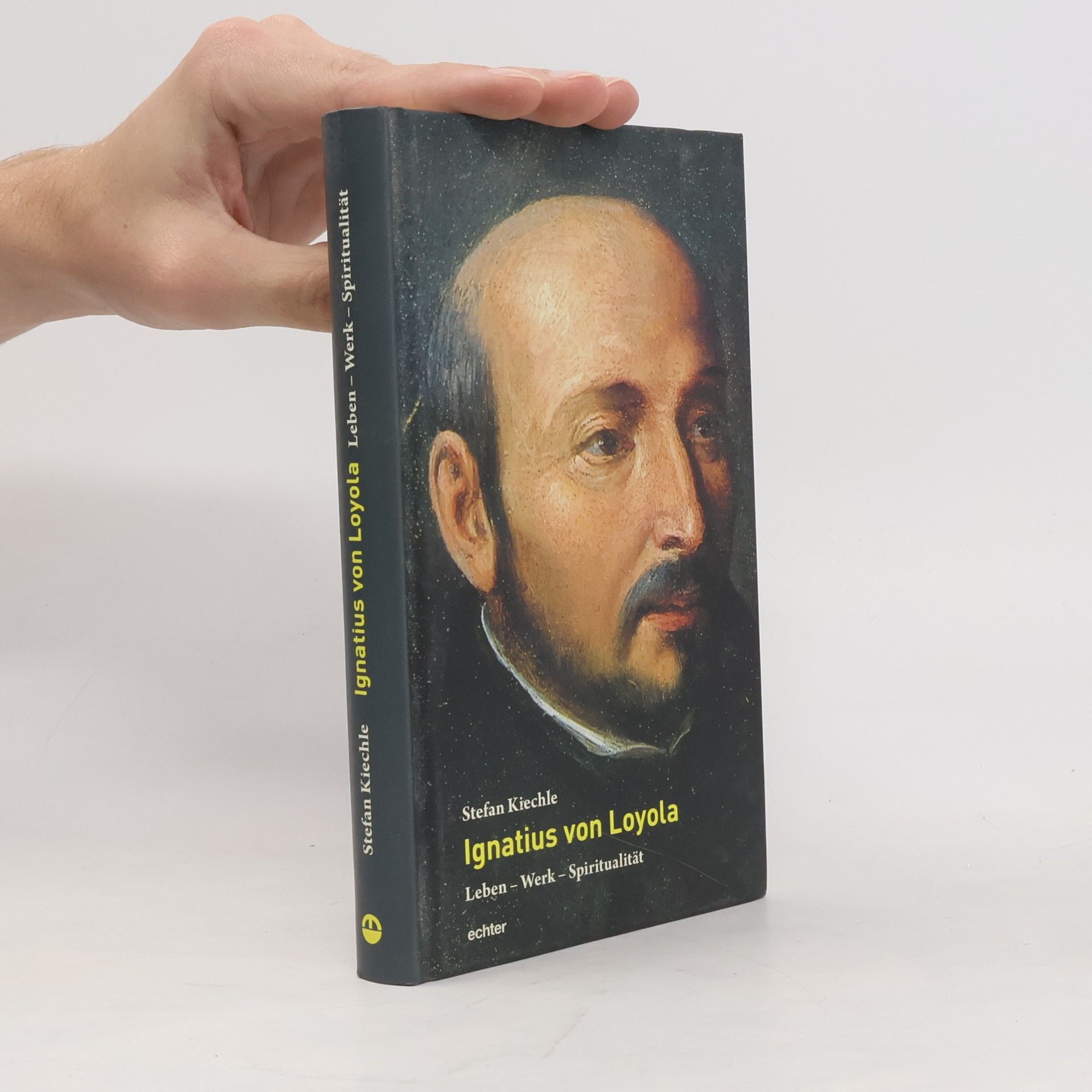 Stefan Kiechle Ignatius von Loyola