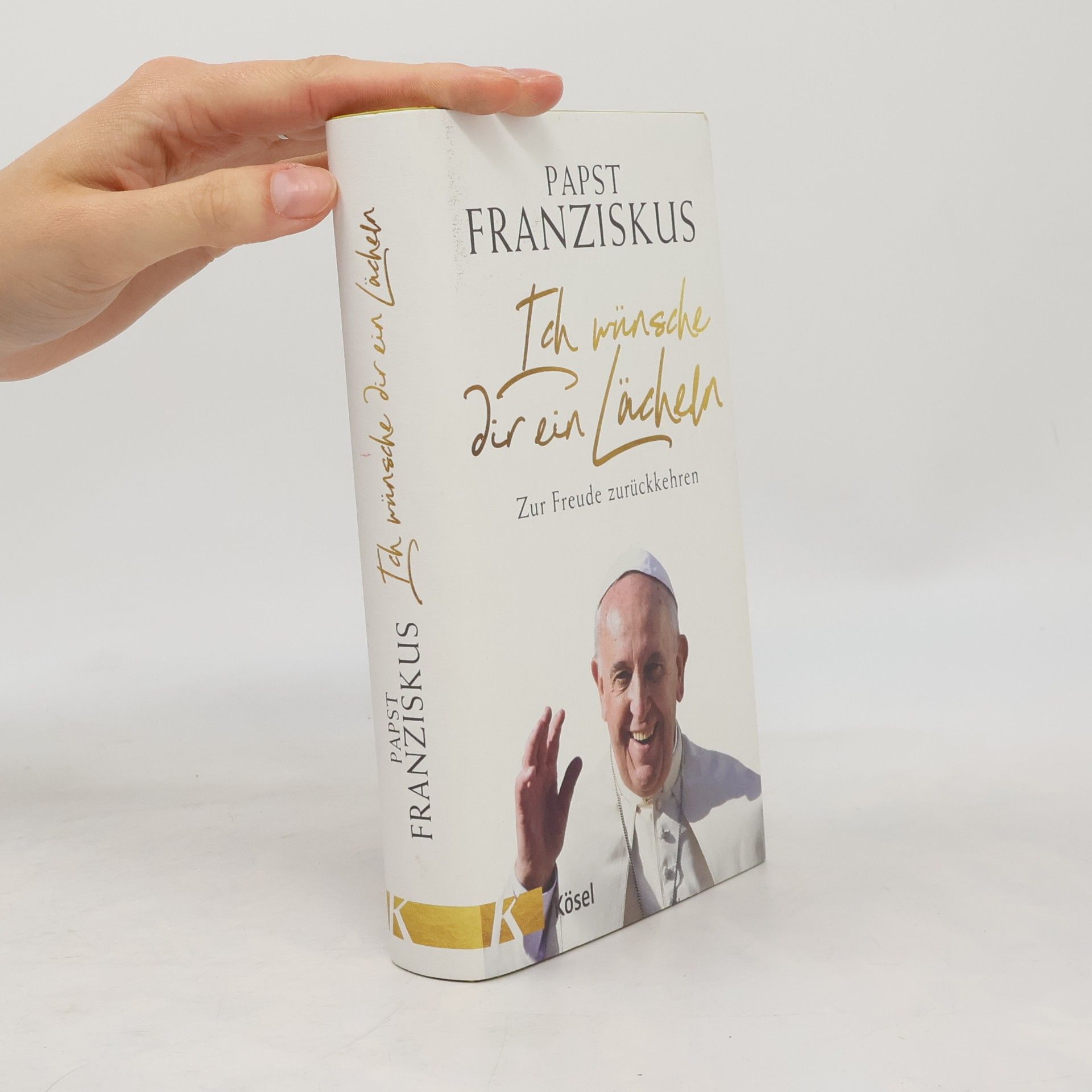 Papež František Ich wünsche dir ein Lächeln