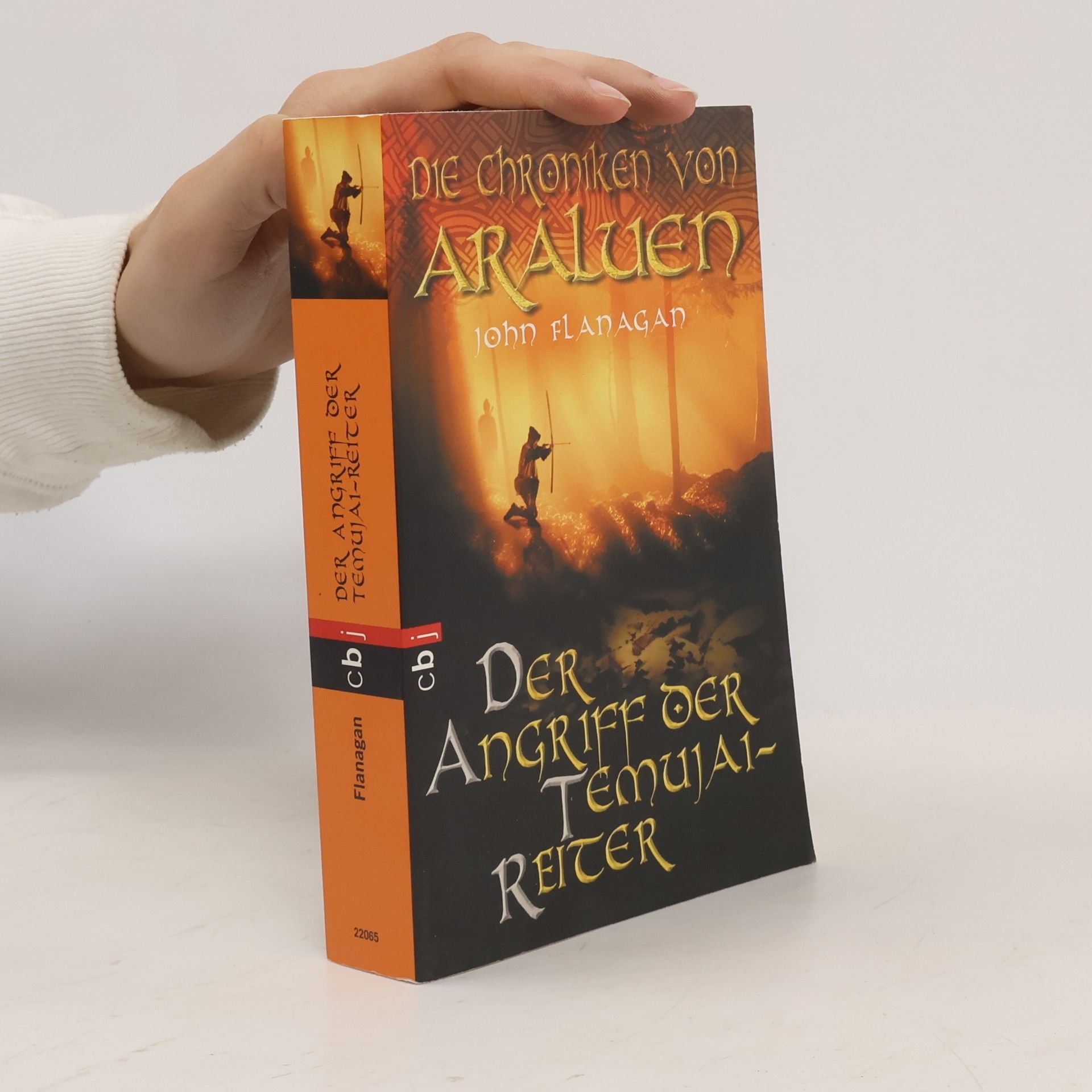 John Flanagan Die Chroniken von Araluen. Der Angriff der Temujai-Reiter