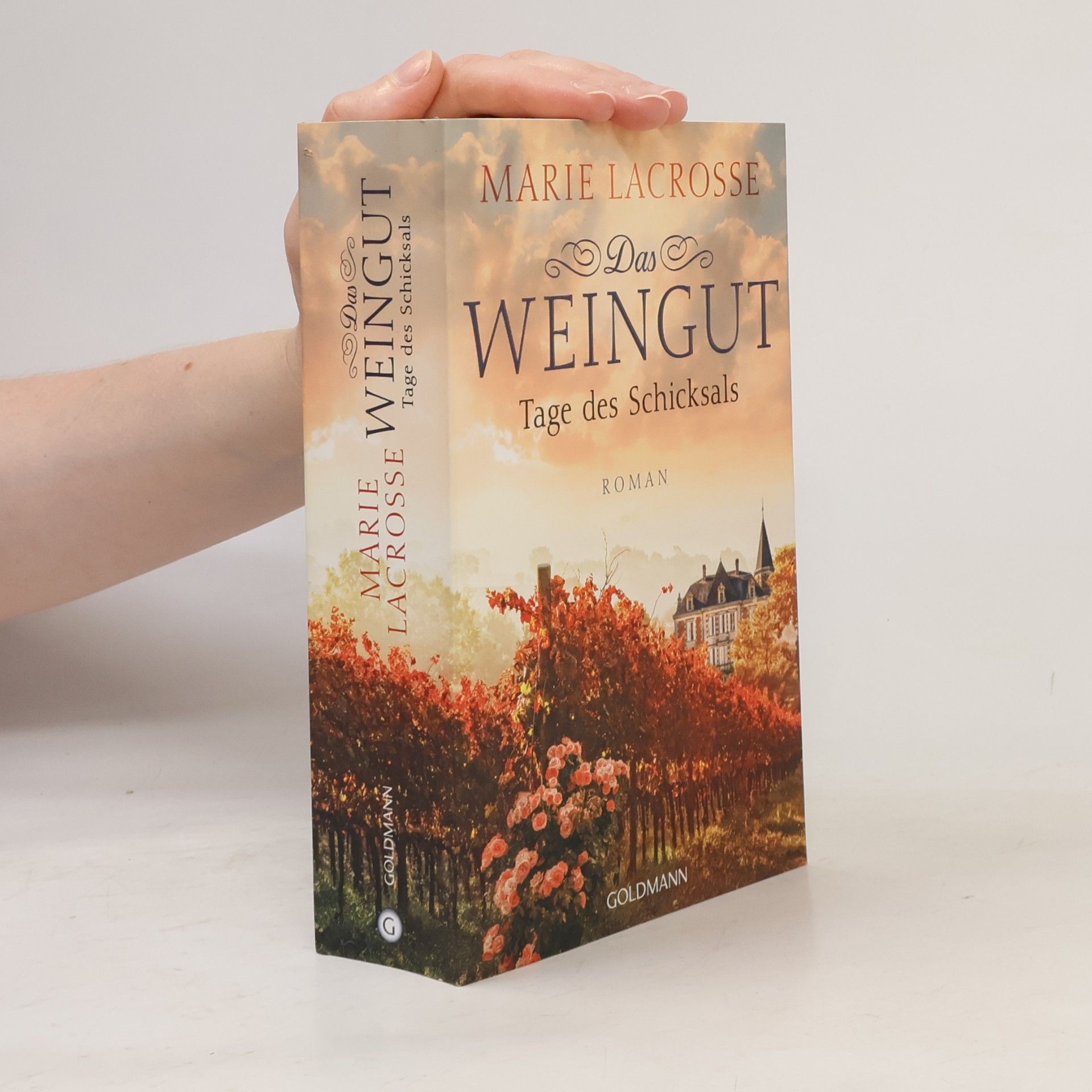 Marie Lacrosse Das Weingut: Tage des Schicksals