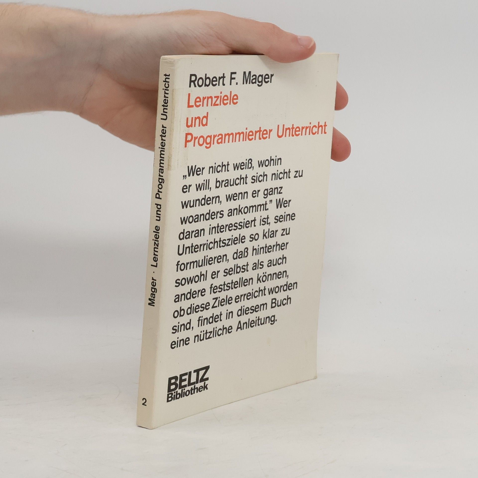 Robert F. Mager Lernziele und programmierter Unterricht