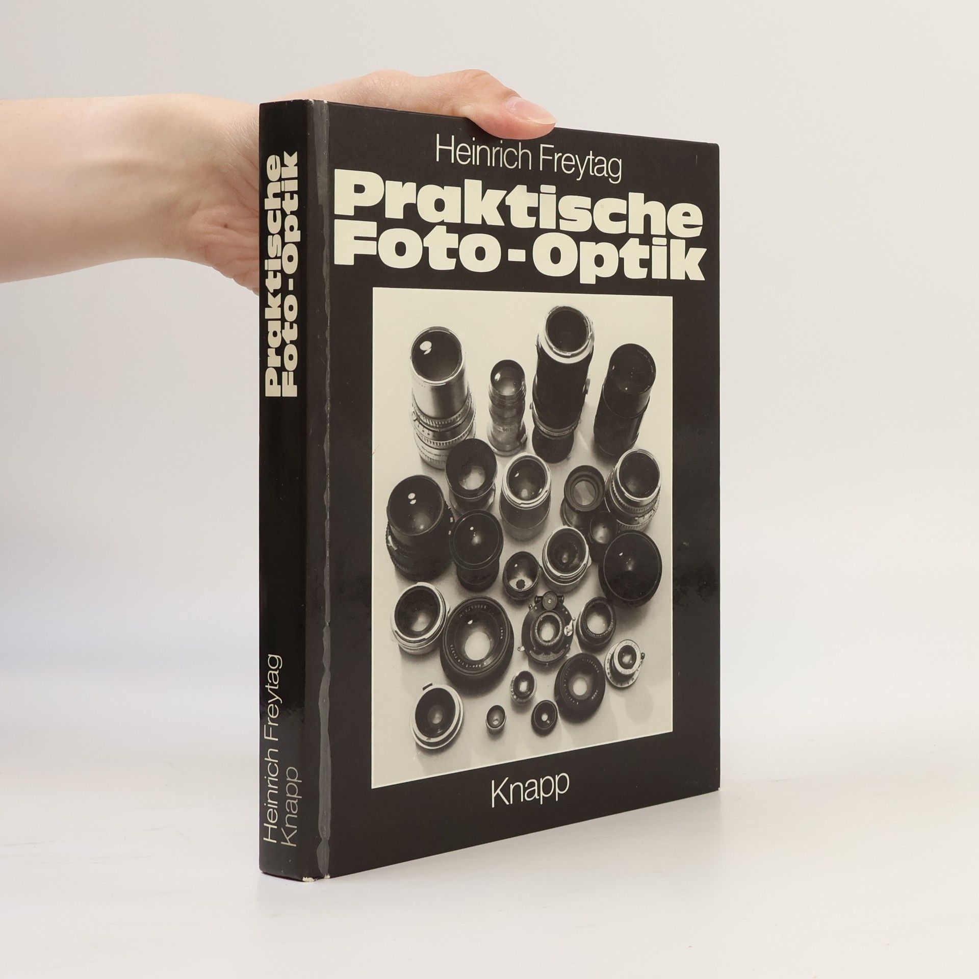 Heinrich Freytag Praktische Foto-Optik