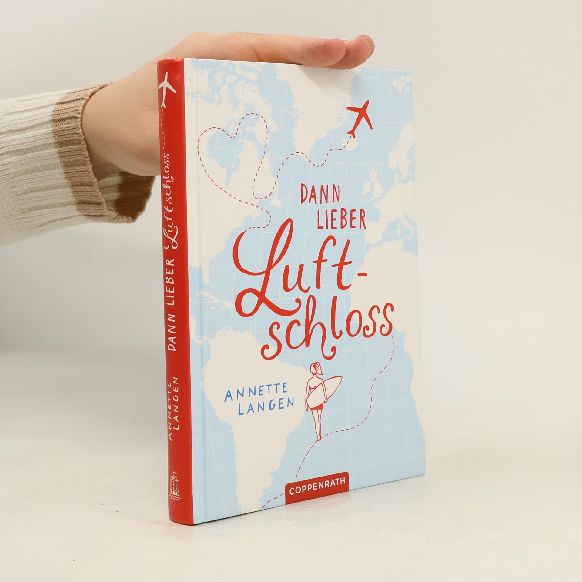 Annette Langen Dann lieber Luftschloss