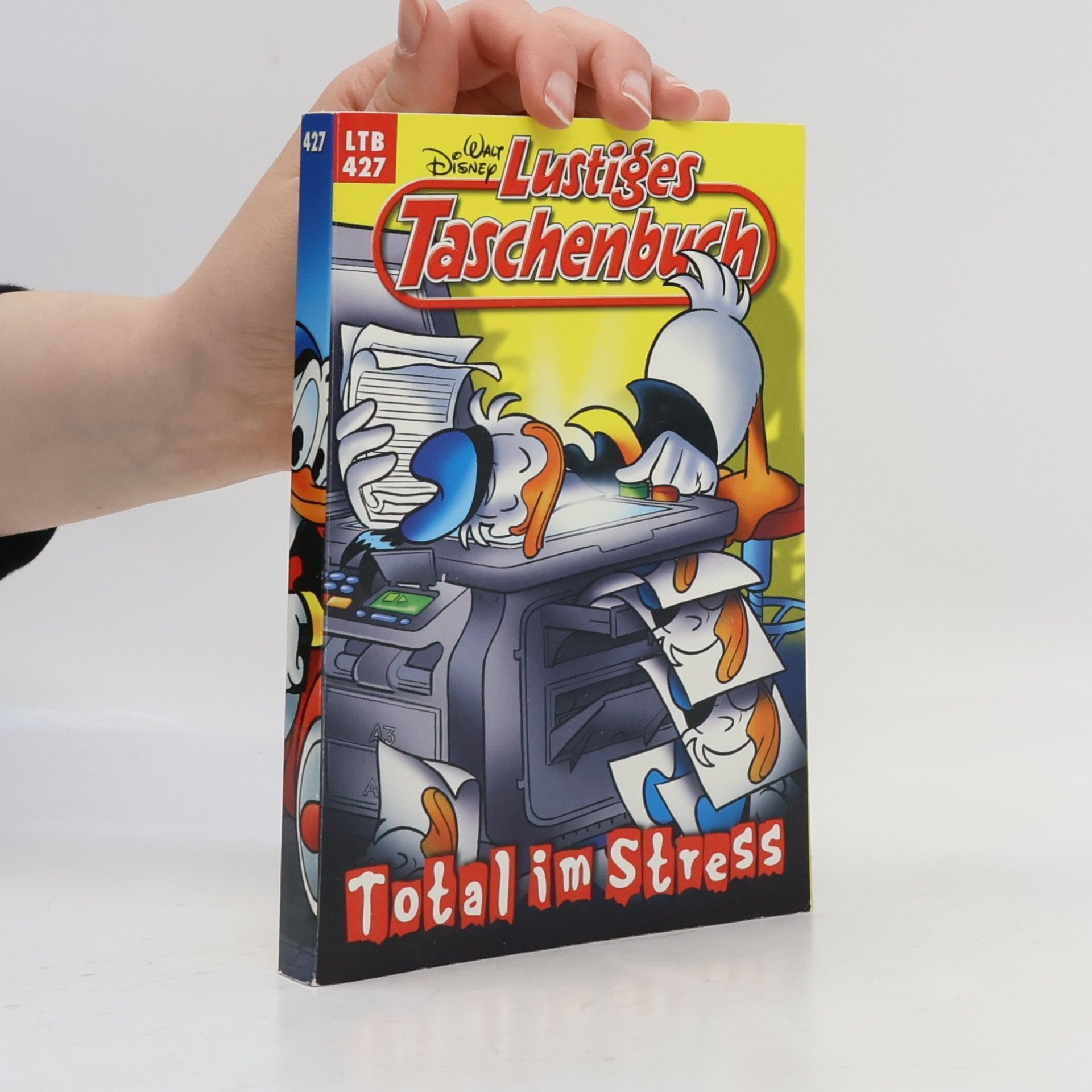 Walt Disney Lustiges Taschenbuch 427. Total im Stress