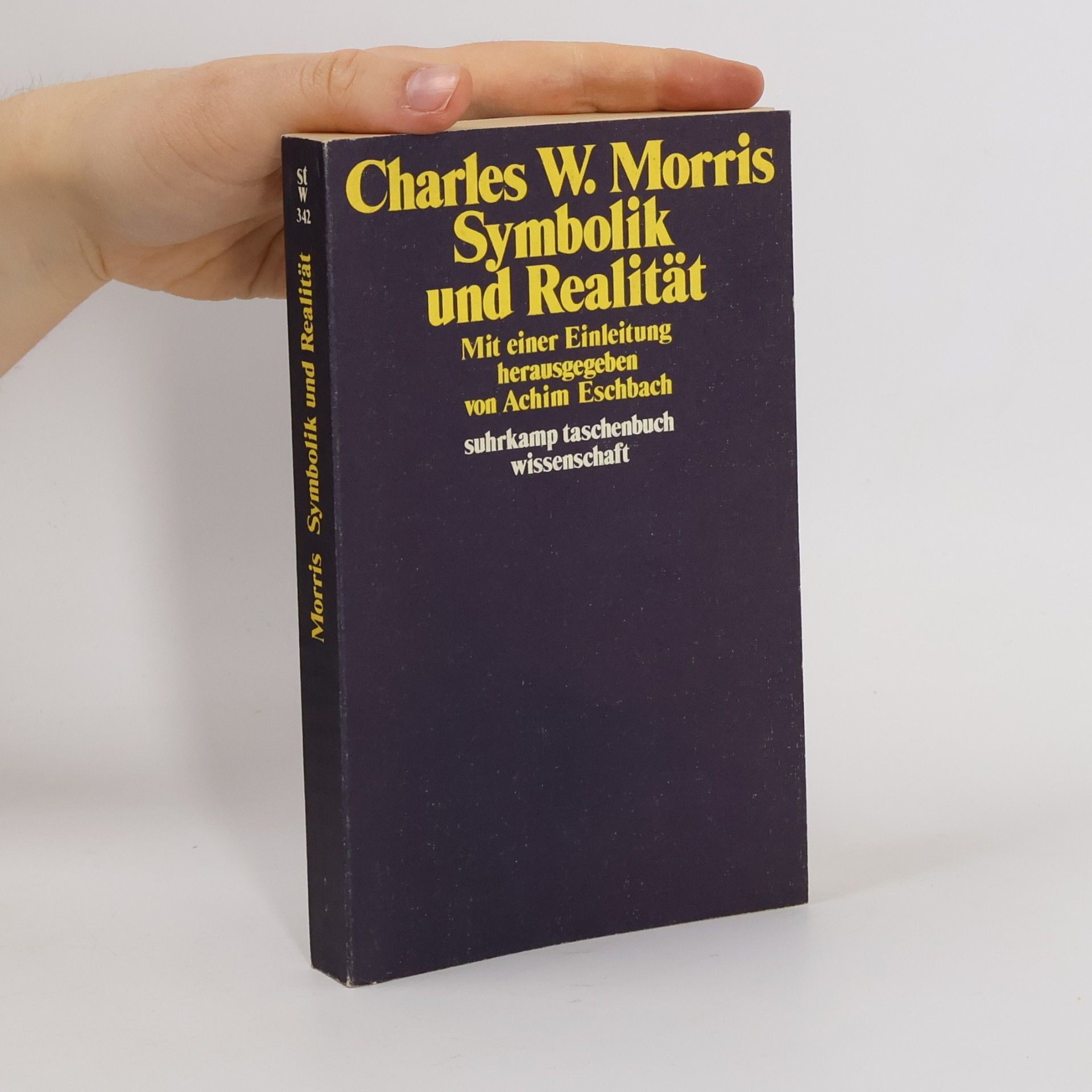 Charles W. Morris Symbolik und Realität