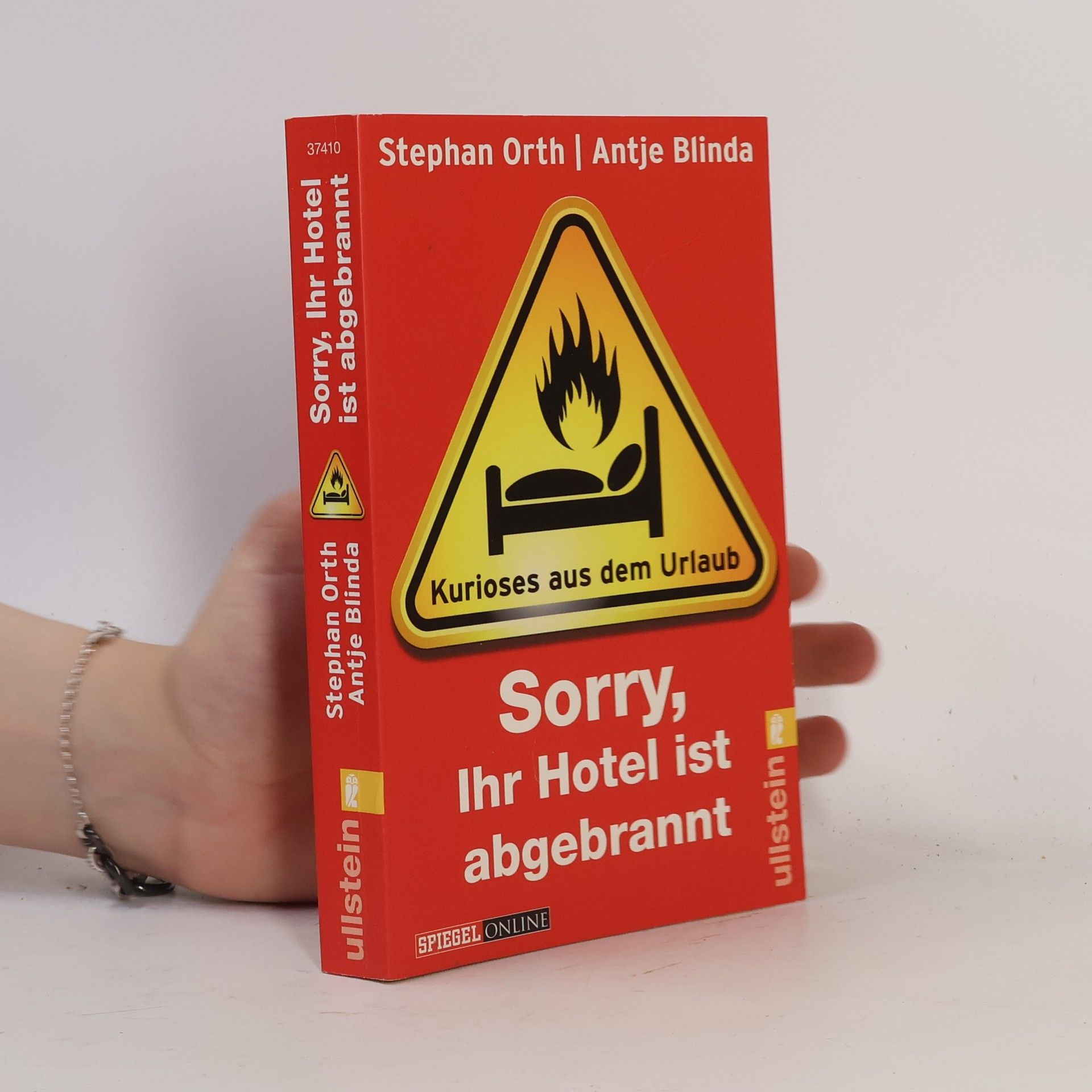 Stephan Orth Sorry, Ihr Hotel ist abgebrannt
