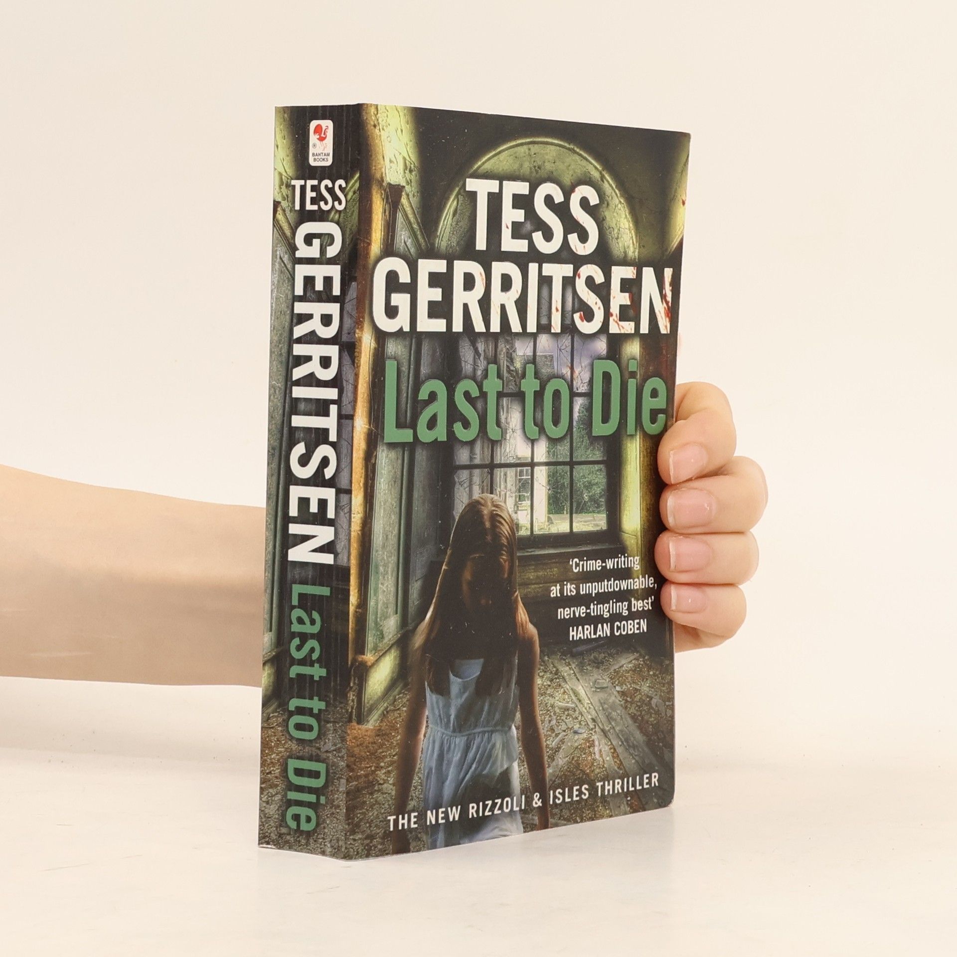 Tess Gerritsen Last to Die (Rizzoli & Isles 10)