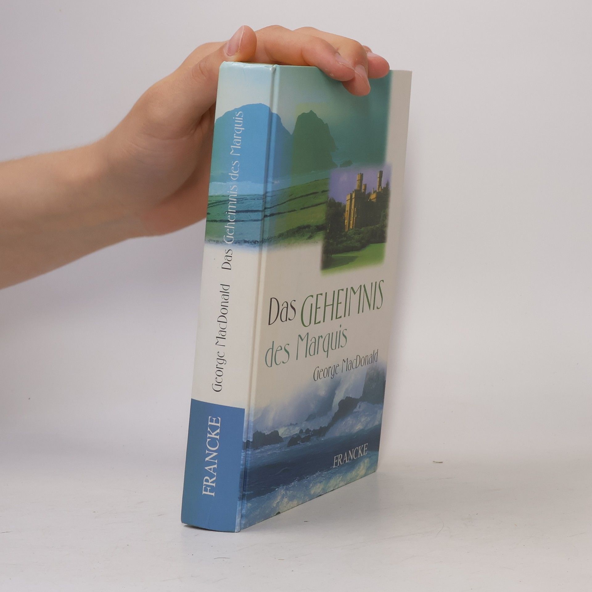 George MacDonald Das Geheimnis des Marquis
