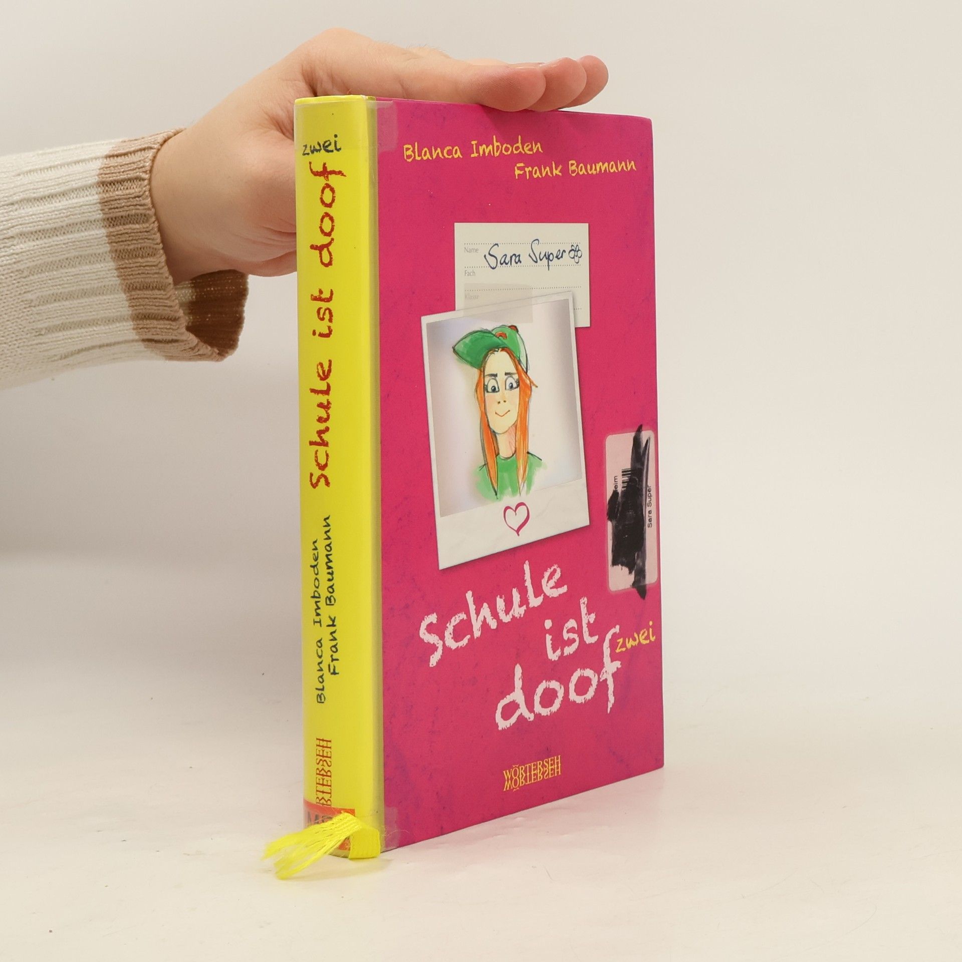 Blanca Imboden Schule ist doof zwei - Sara Super