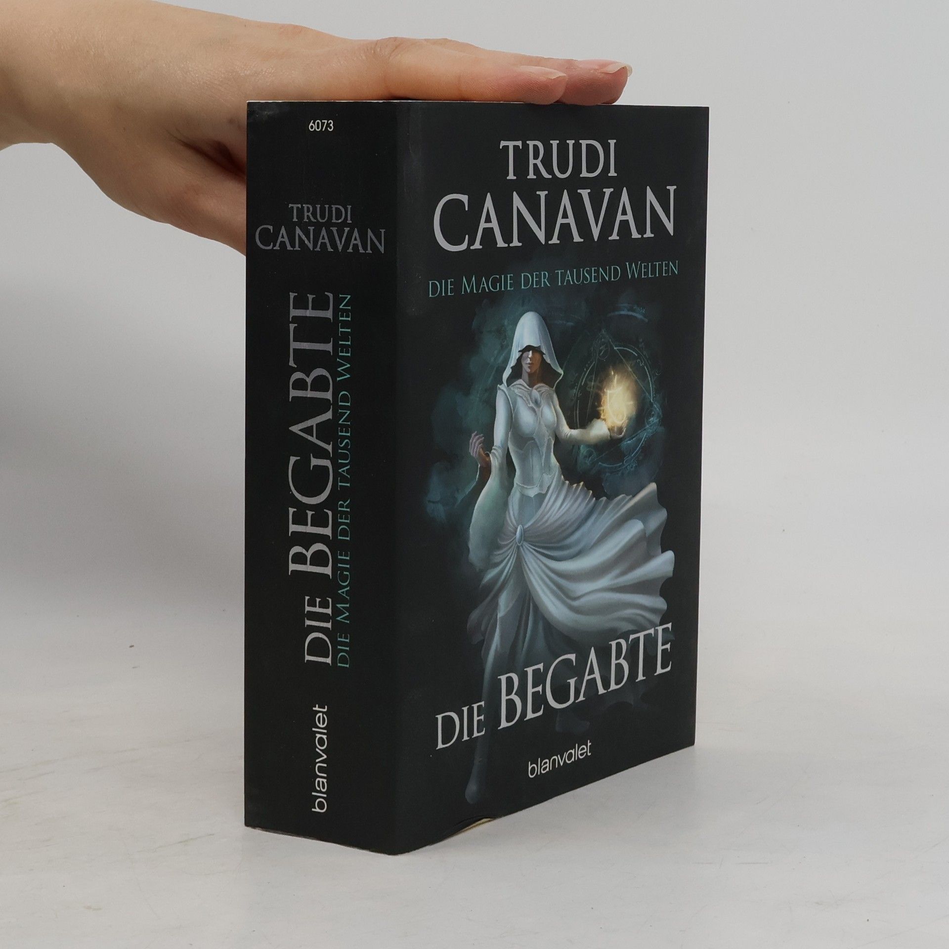 Trudi Canavan Die Magie der tausend Welten. Die Begabte
