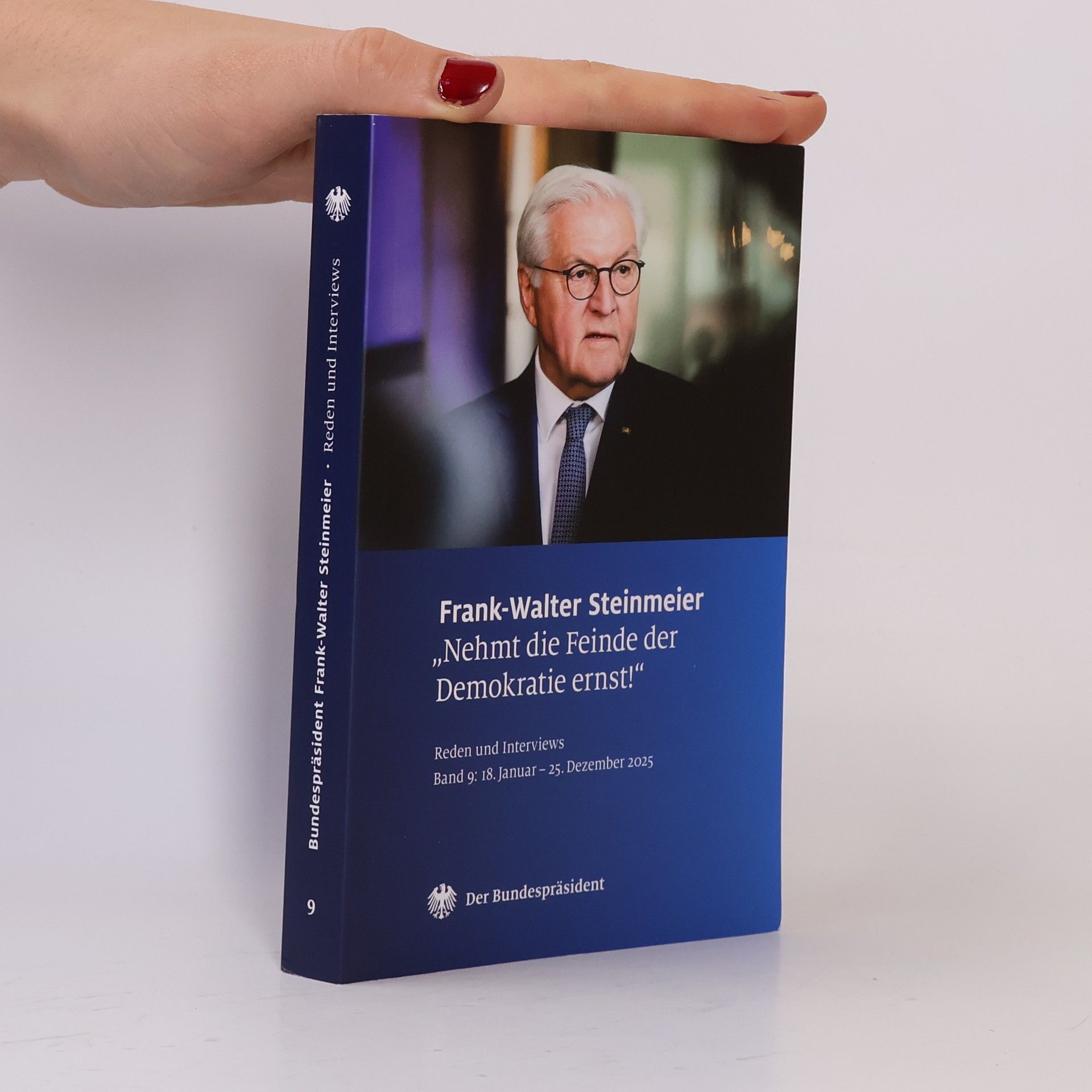 Frank-Walter Steinmeier Nehmt die Feinde der Demokratie ernst!