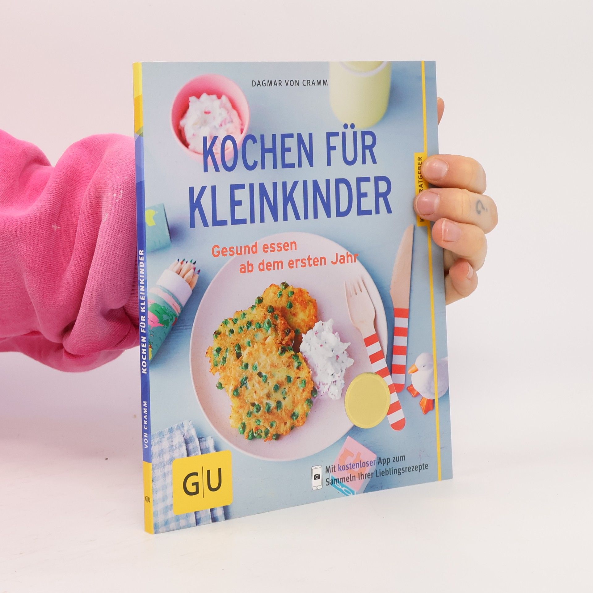 Dagmar von Cramm Kochen für Kleinkinder
